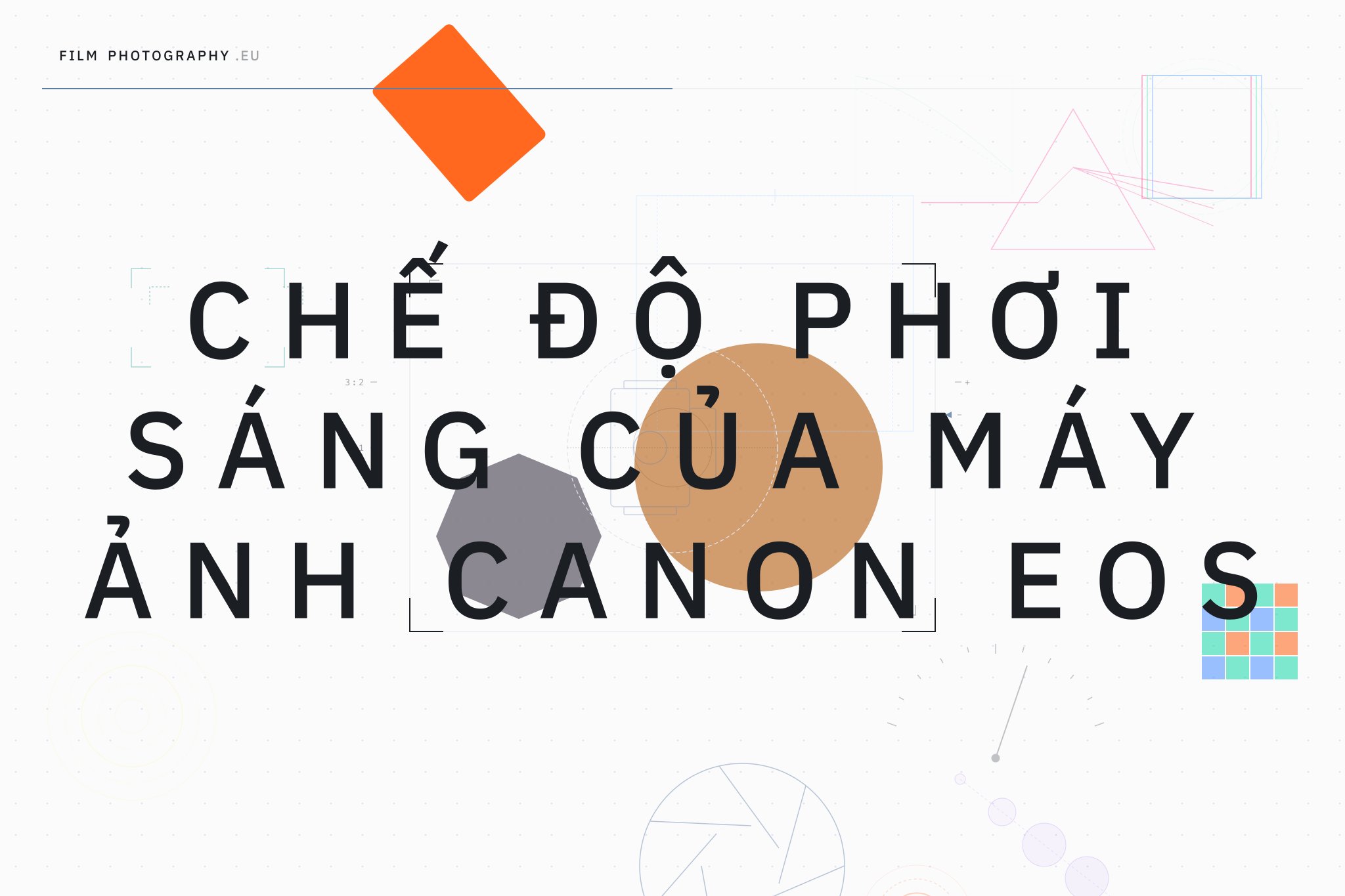 Chế độ phơi sáng của máy ảnh Canon EOS