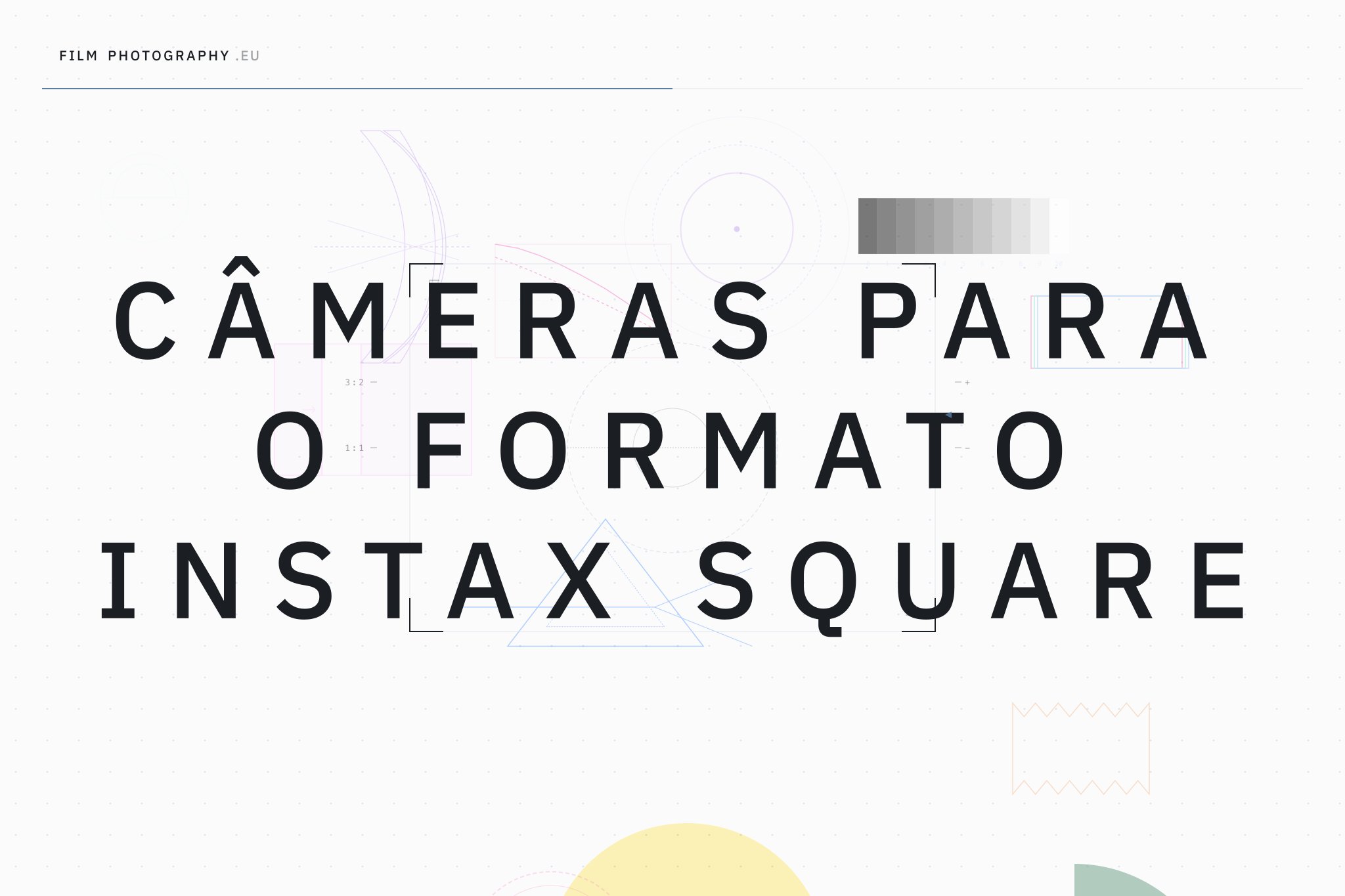 Câmeras para o formato Instax Square