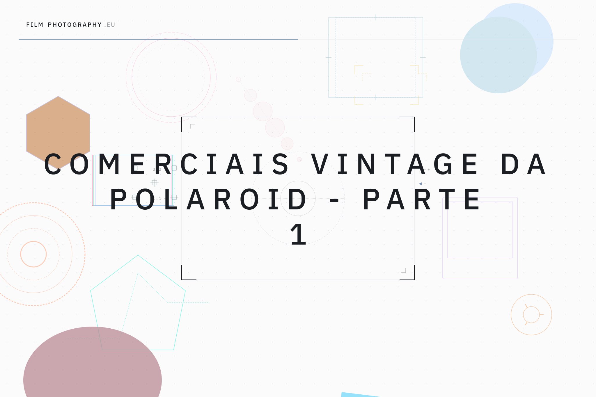 Comerciais Vintage da Polaroid - Parte 1