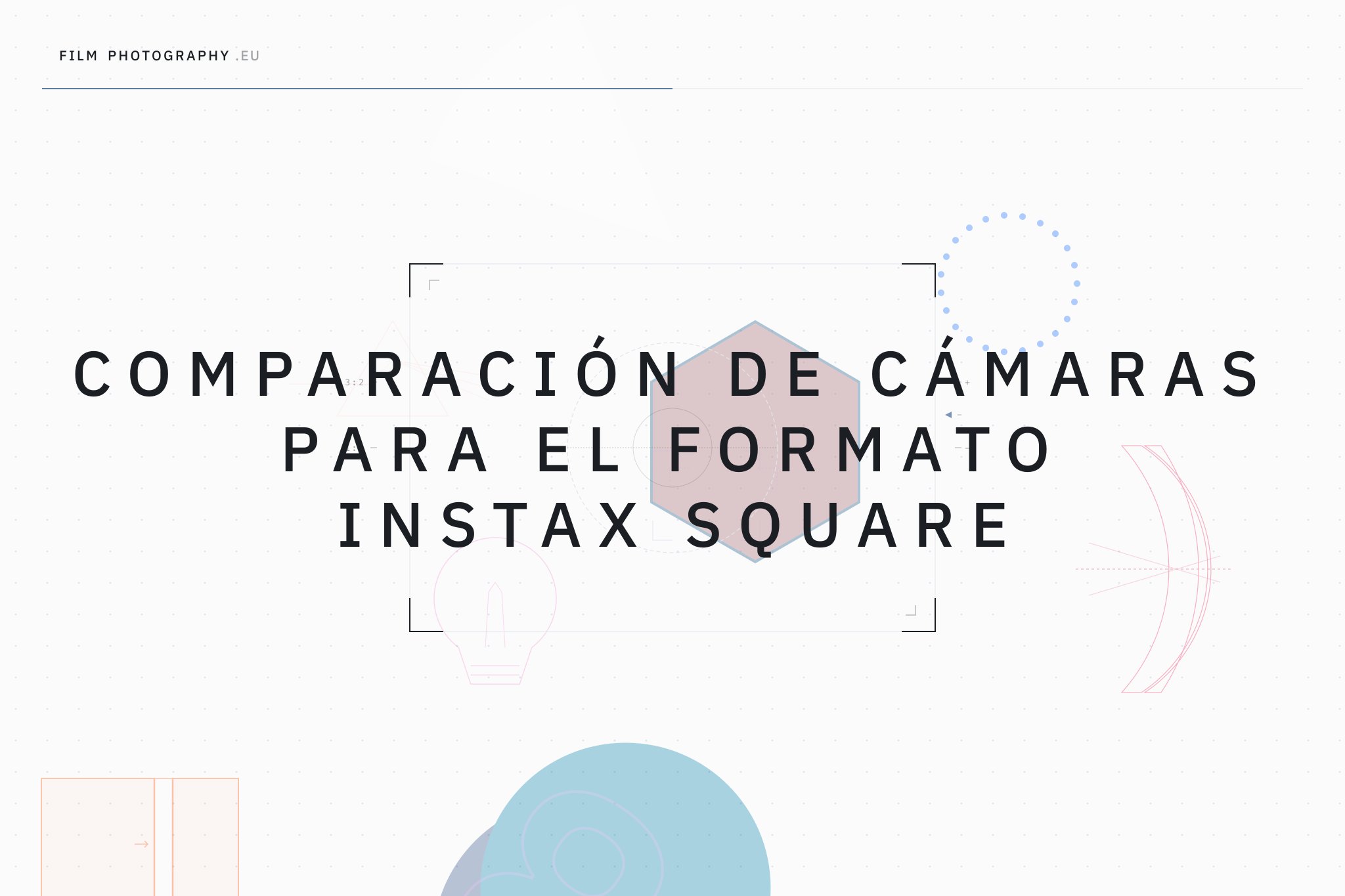 Comparación de cámaras para el formato Instax Square
