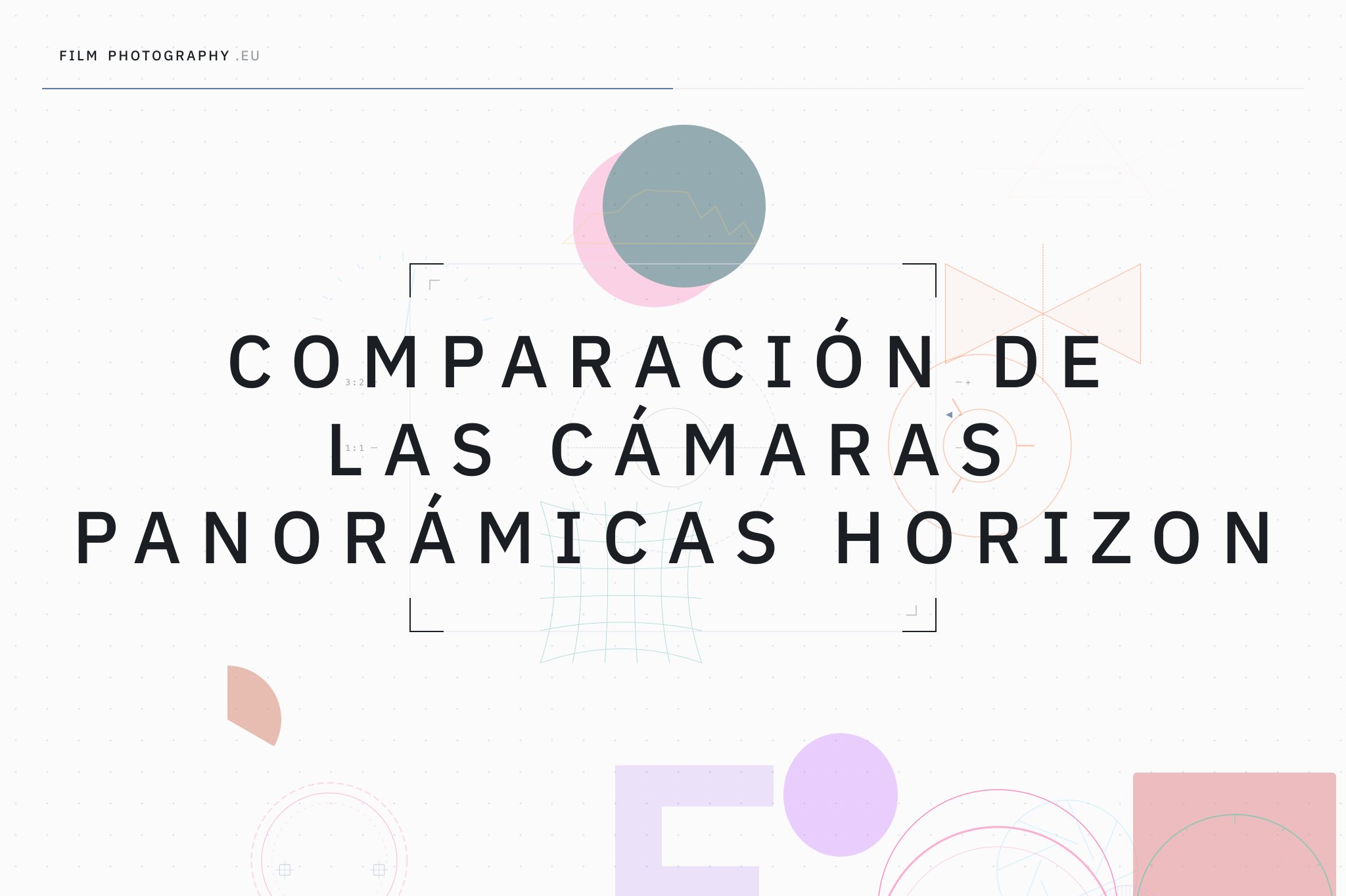 Comparación de las cámaras panorámicas Horizon