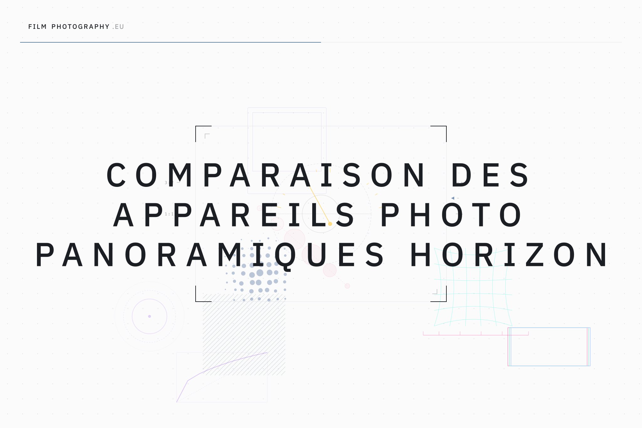 Comparaison des appareils photo panoramiques Horizon
