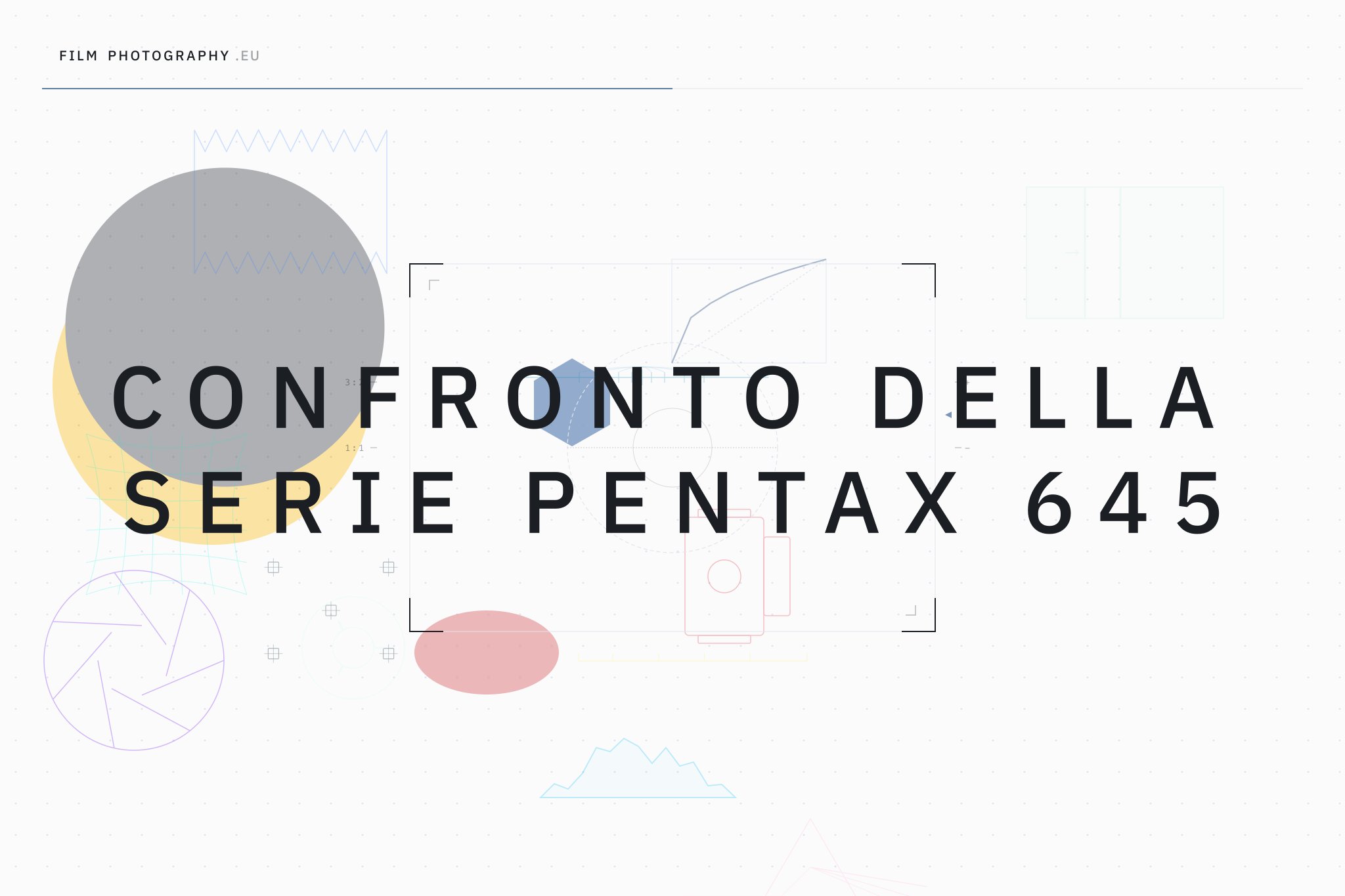 Confronto della serie Pentax 645