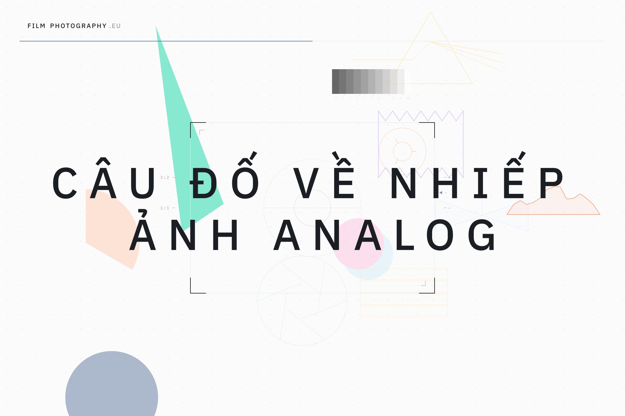 Câu đố về nhiếp ảnh analog
