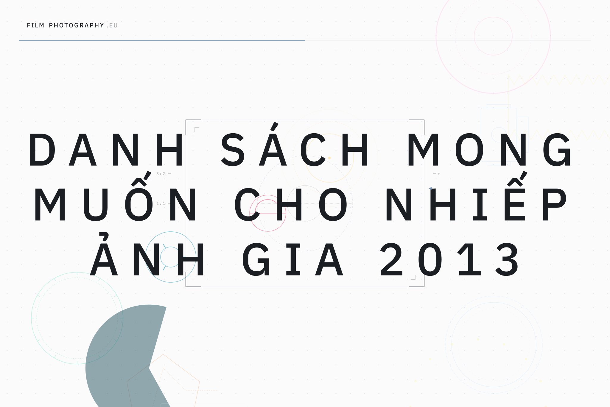 Danh sách mong muốn cho nhiếp ảnh gia 2013