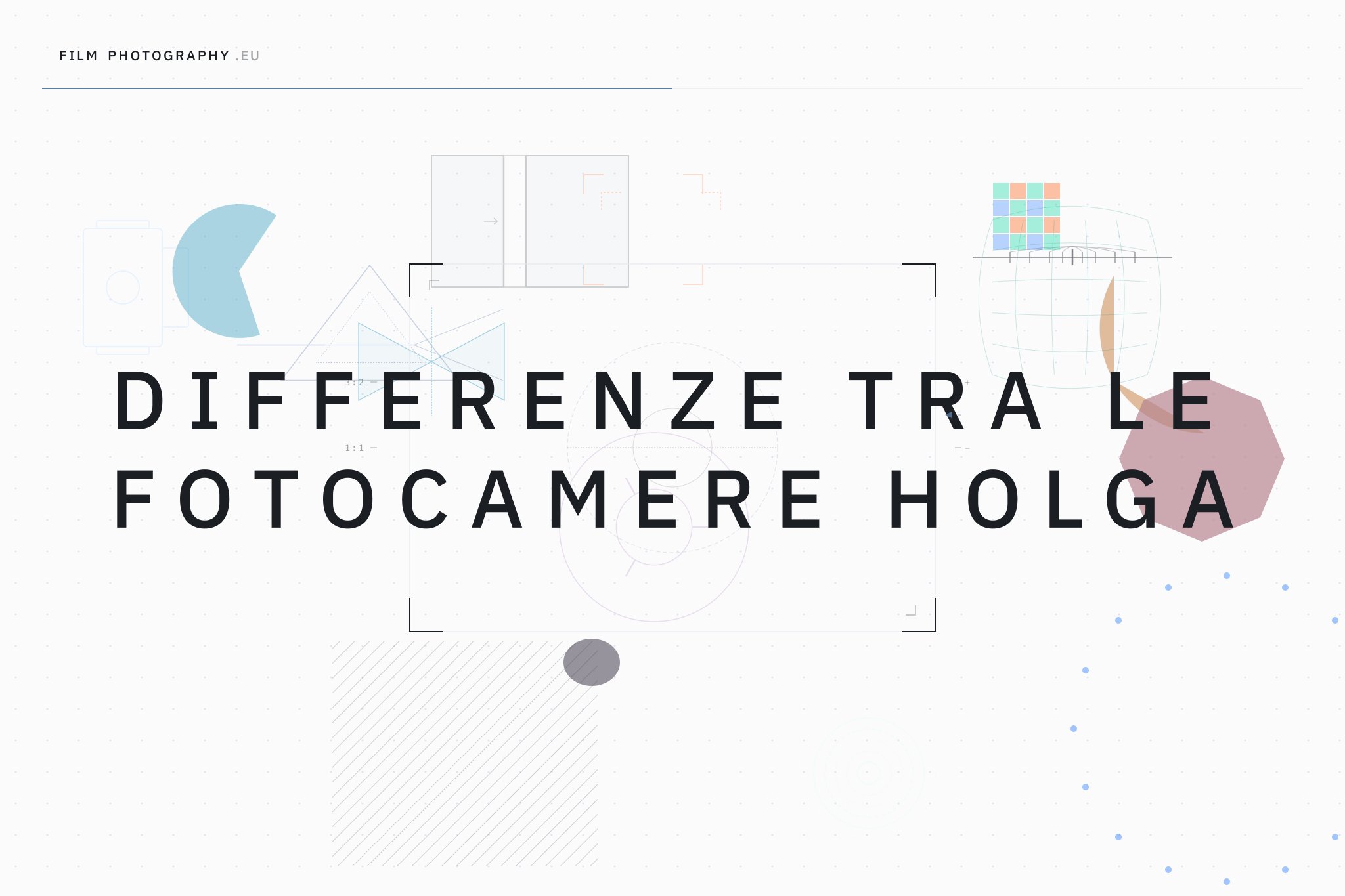 Differenze tra le fotocamere Holga