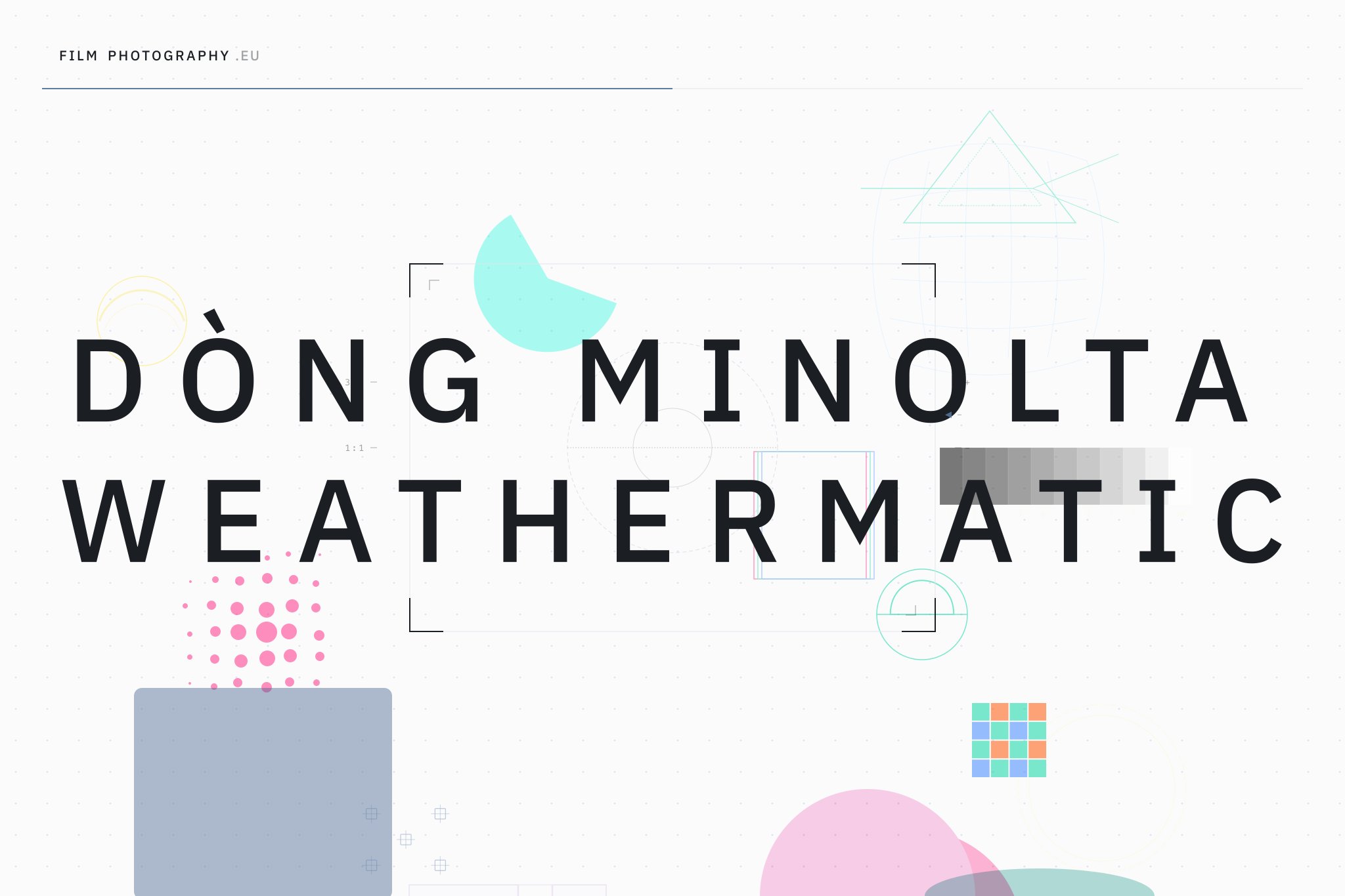 Dòng Minolta Weathermatic
