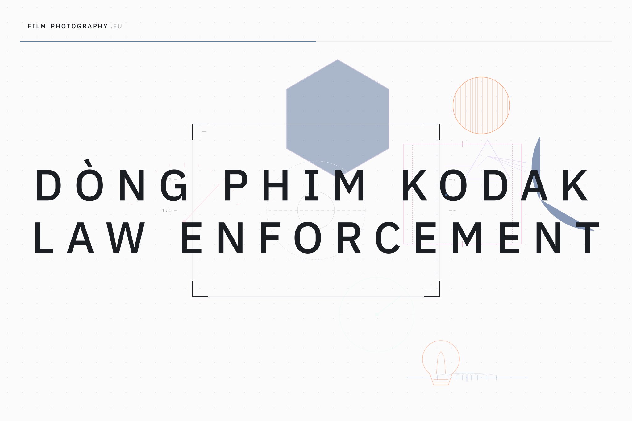 Dòng phim Kodak Law Enforcement