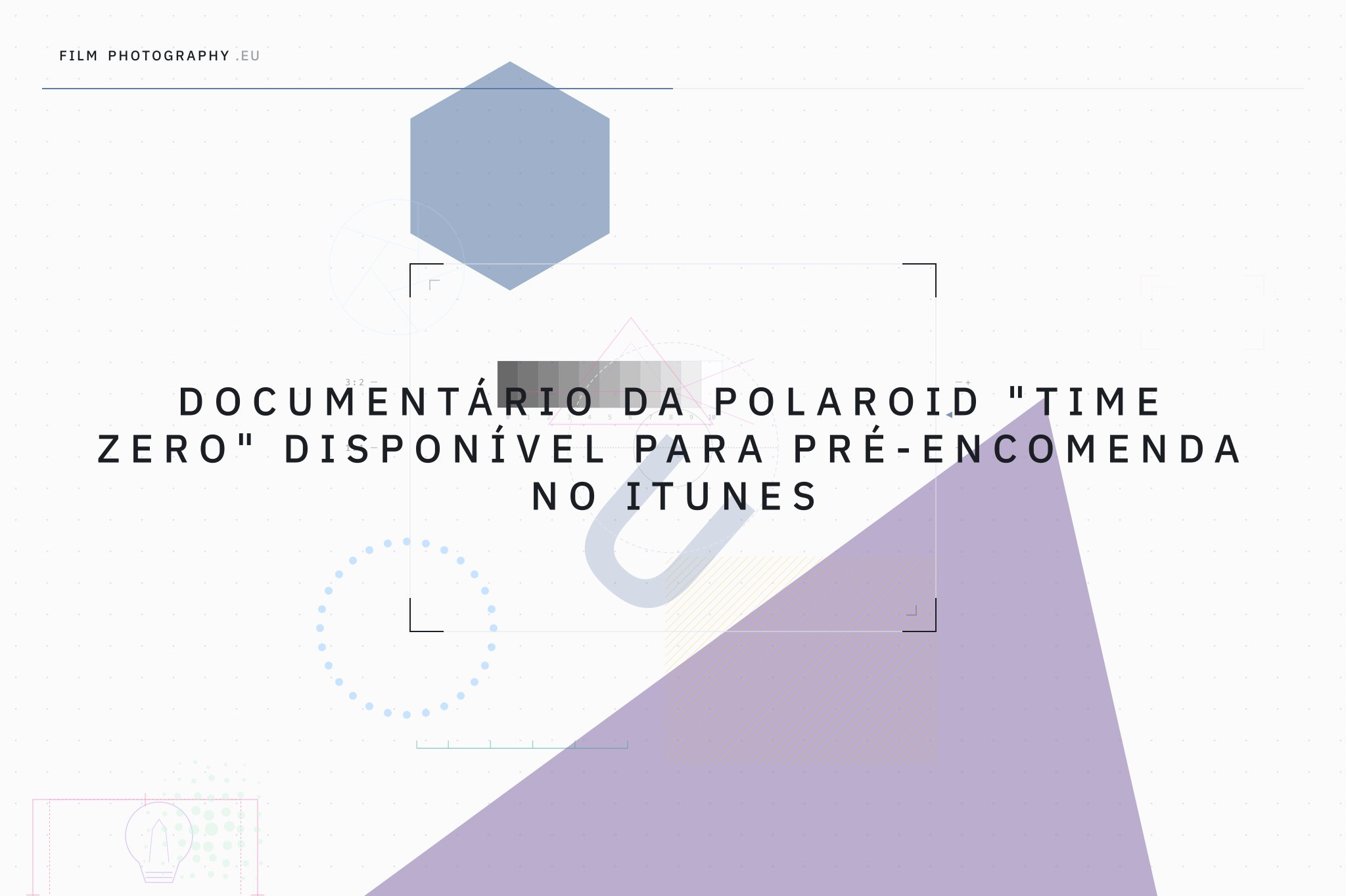 Documentário da Polaroid "Time Zero" disponível para pré-encomenda no iTunes