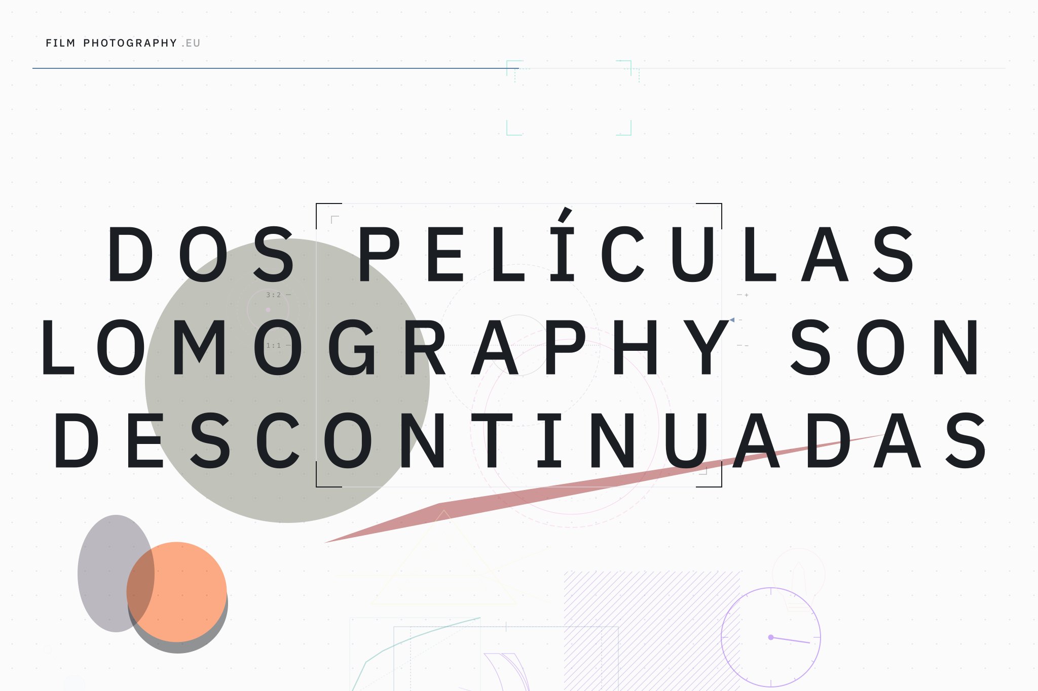 Dos películas Lomography son descontinuadas