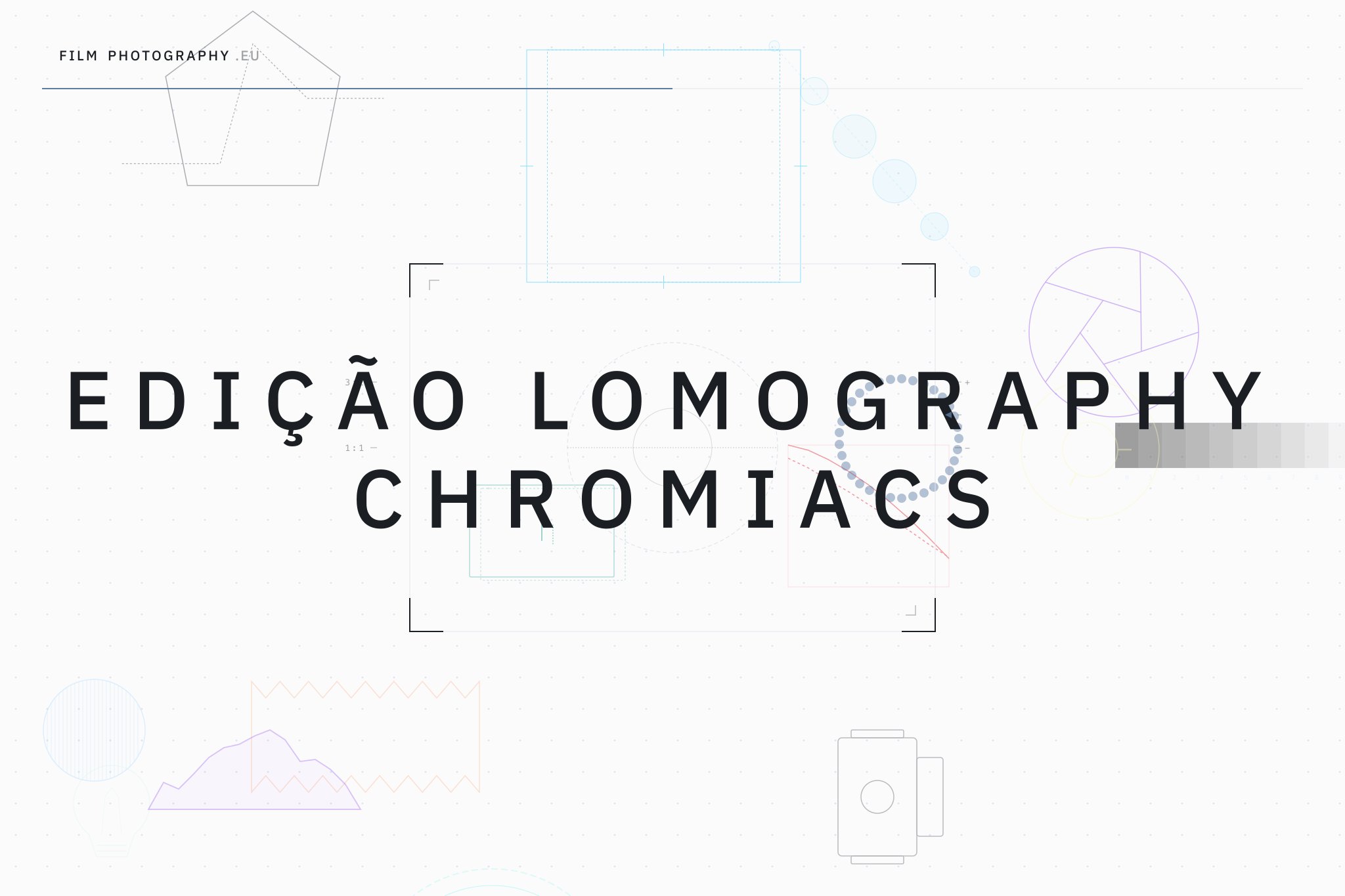 Edição Lomography Chromiacs