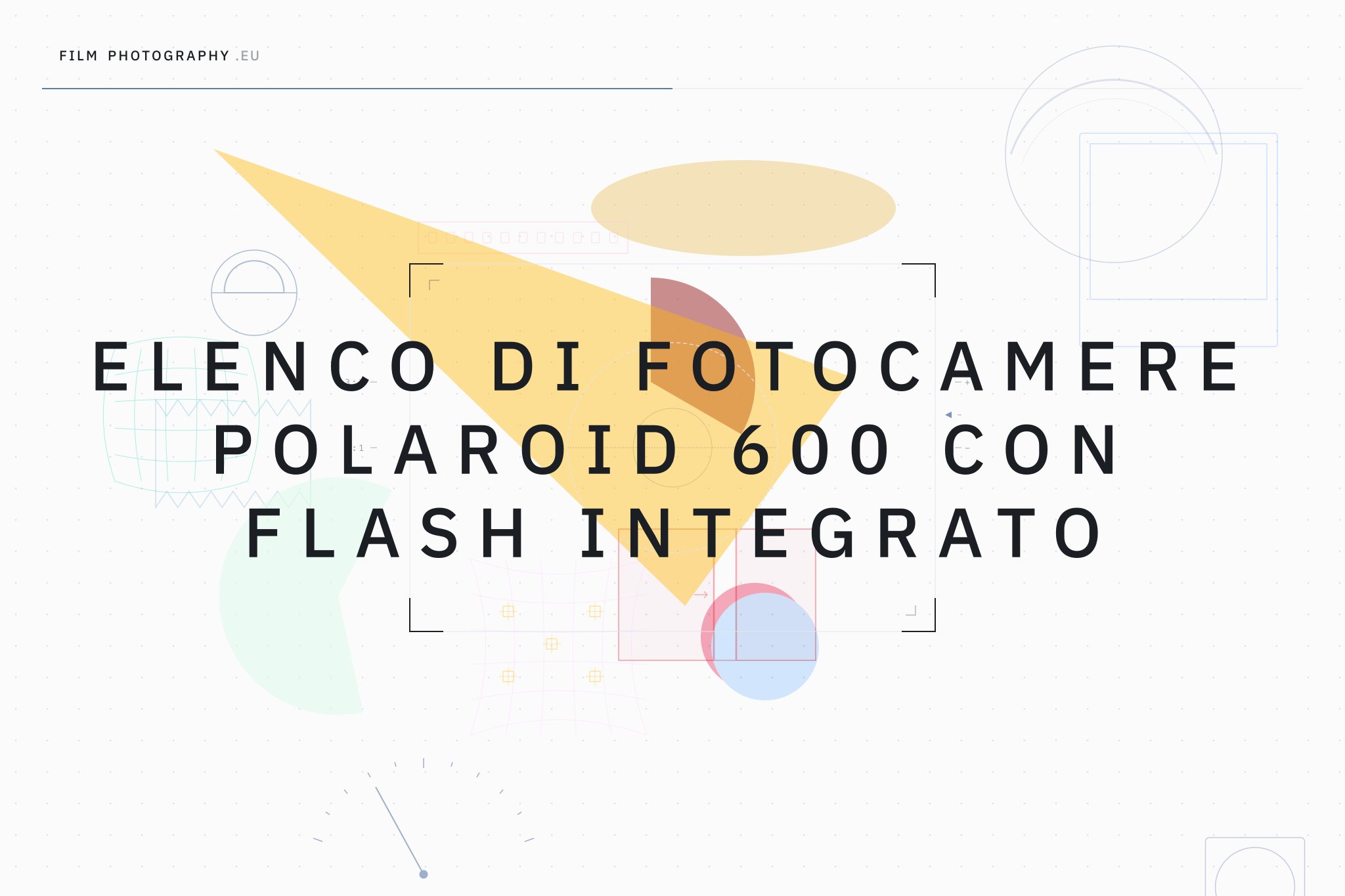 Elenco di fotocamere Polaroid 600 con flash integrato