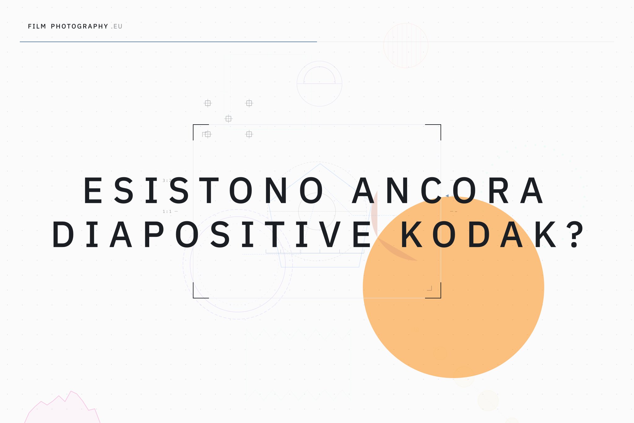 Esistono ancora diapositive Kodak?