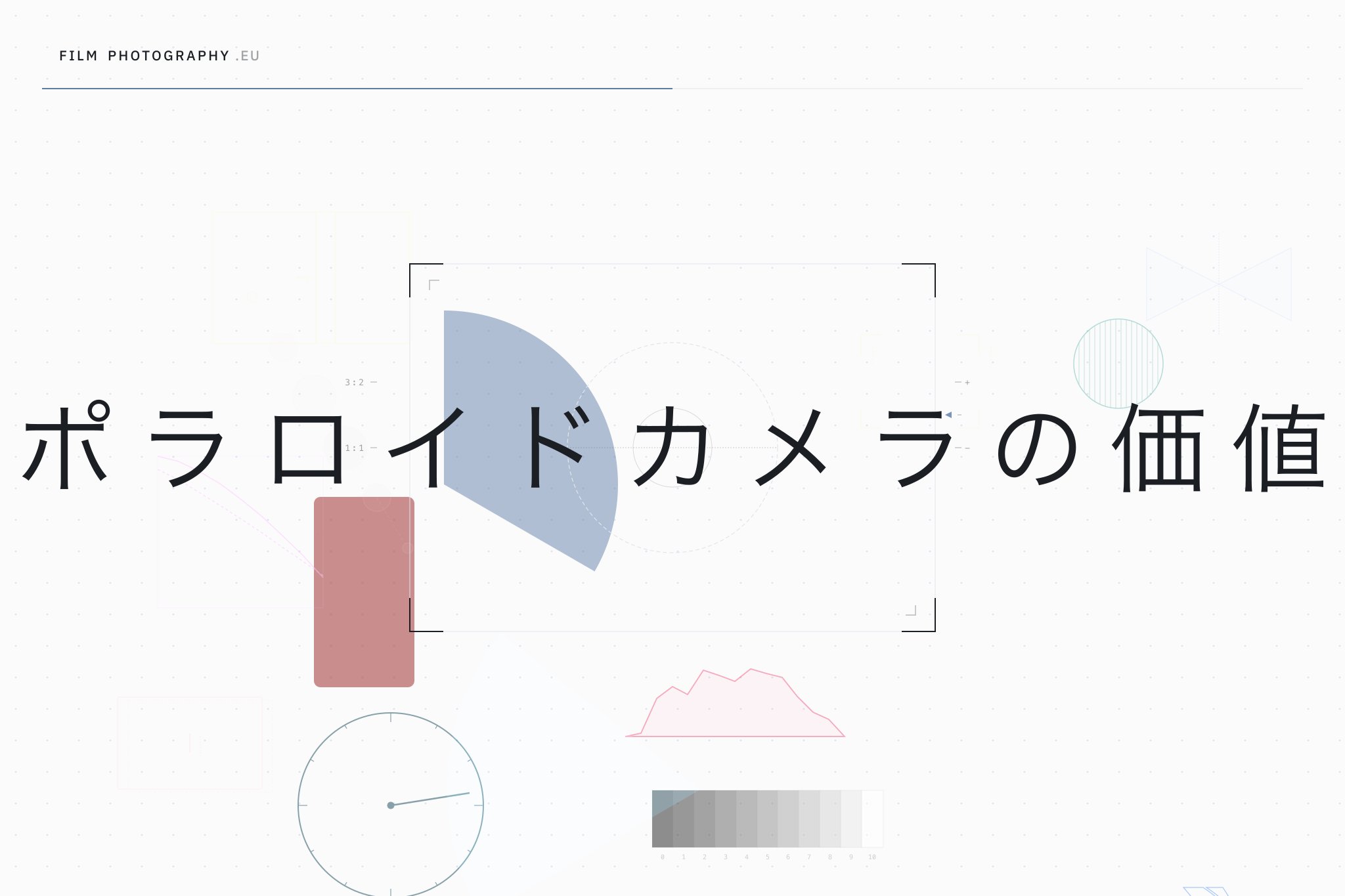 ポラロイドカメラの価値
