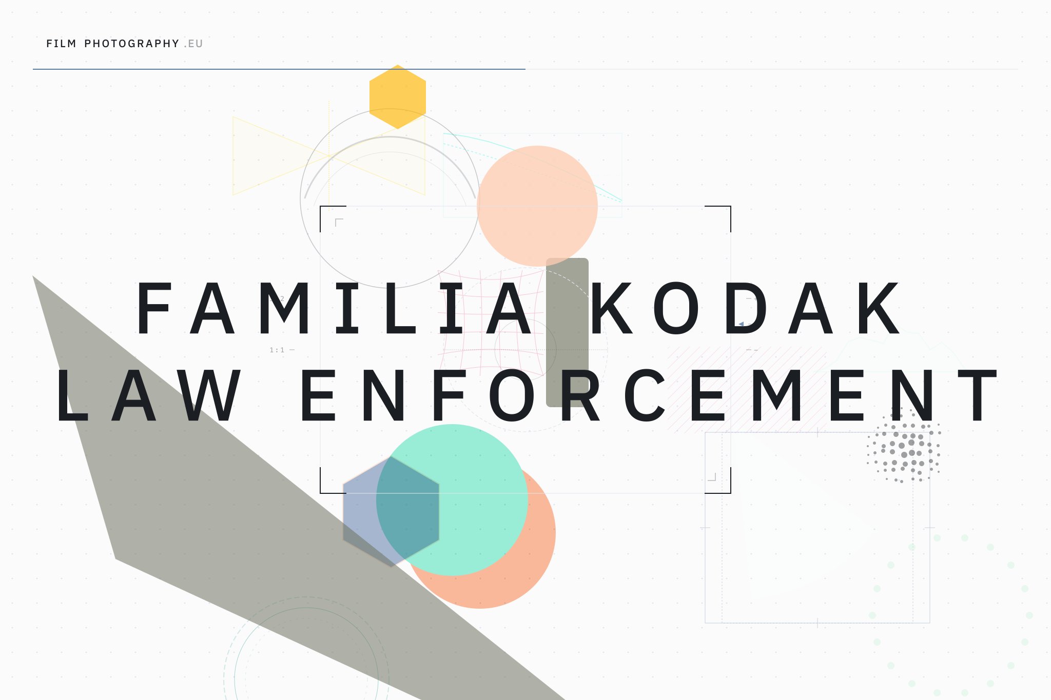 Familia Kodak Law Enforcement