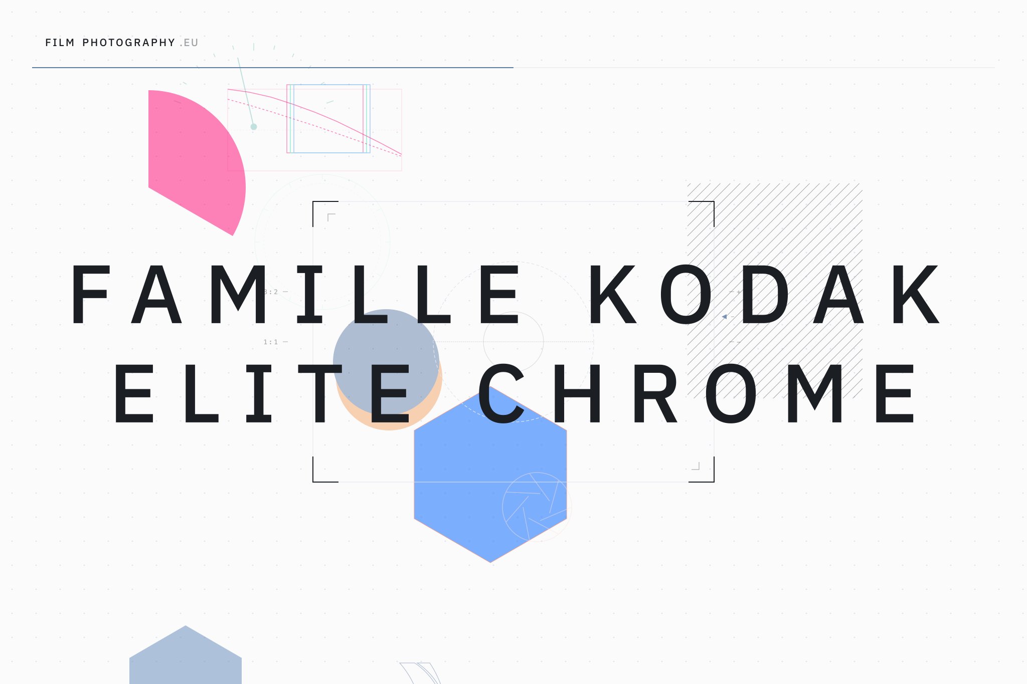 Famille Kodak Elite Chrome