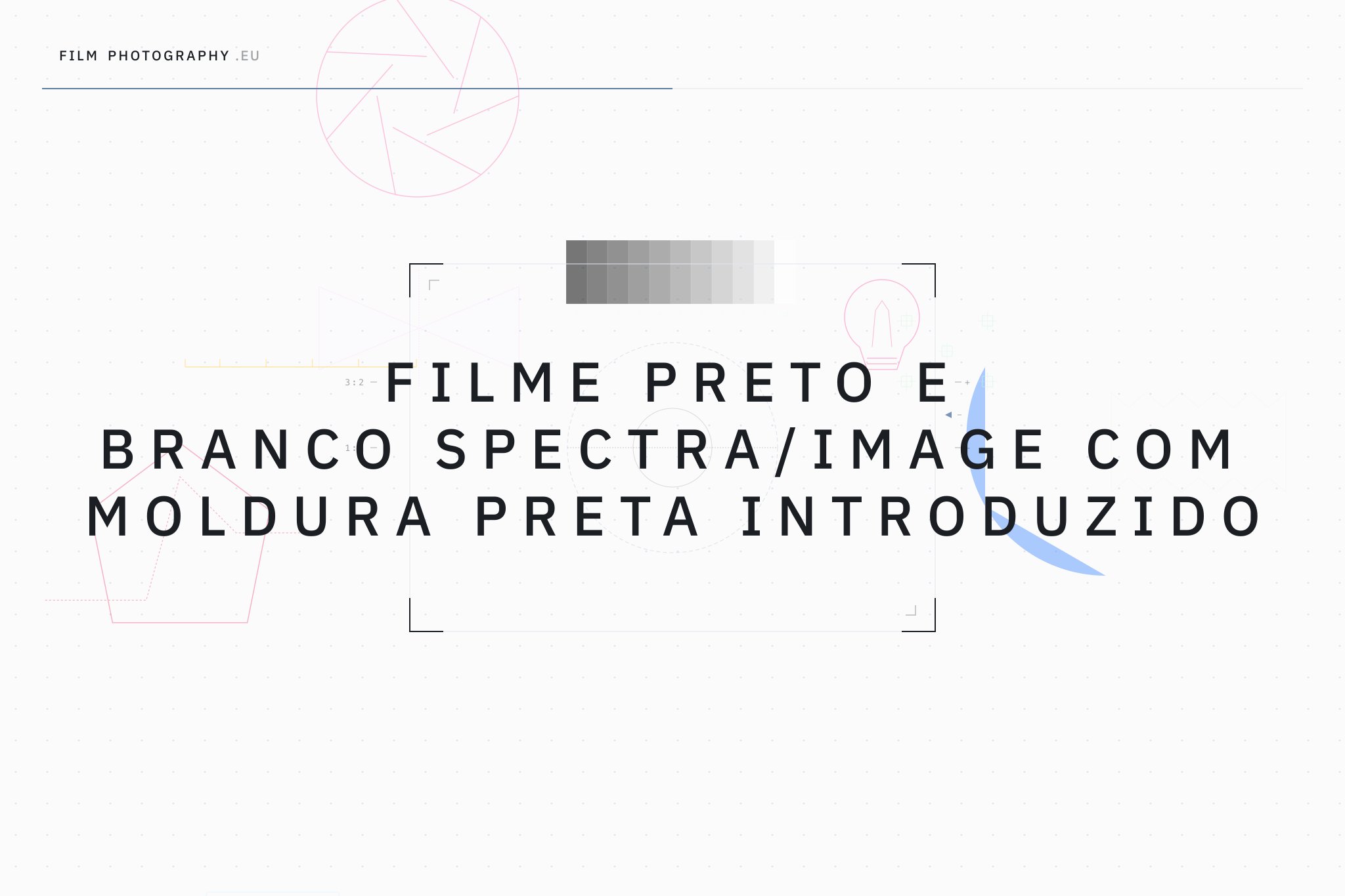 Filme Preto e Branco Spectra/Image com Moldura Preta Introduzido