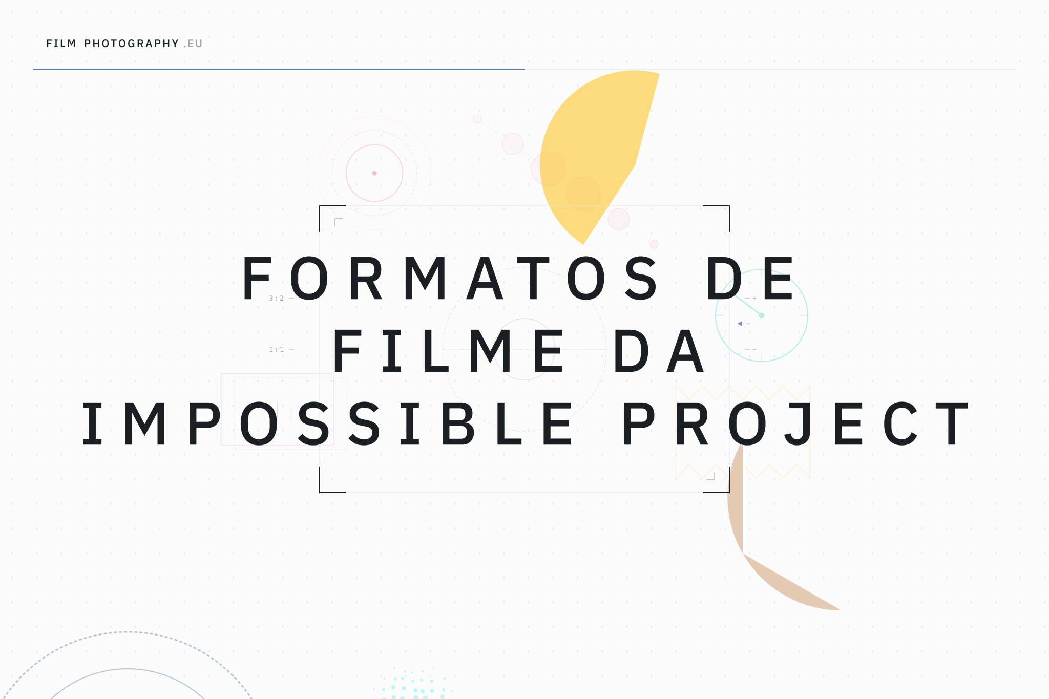 Formatos de filme da Impossible Project