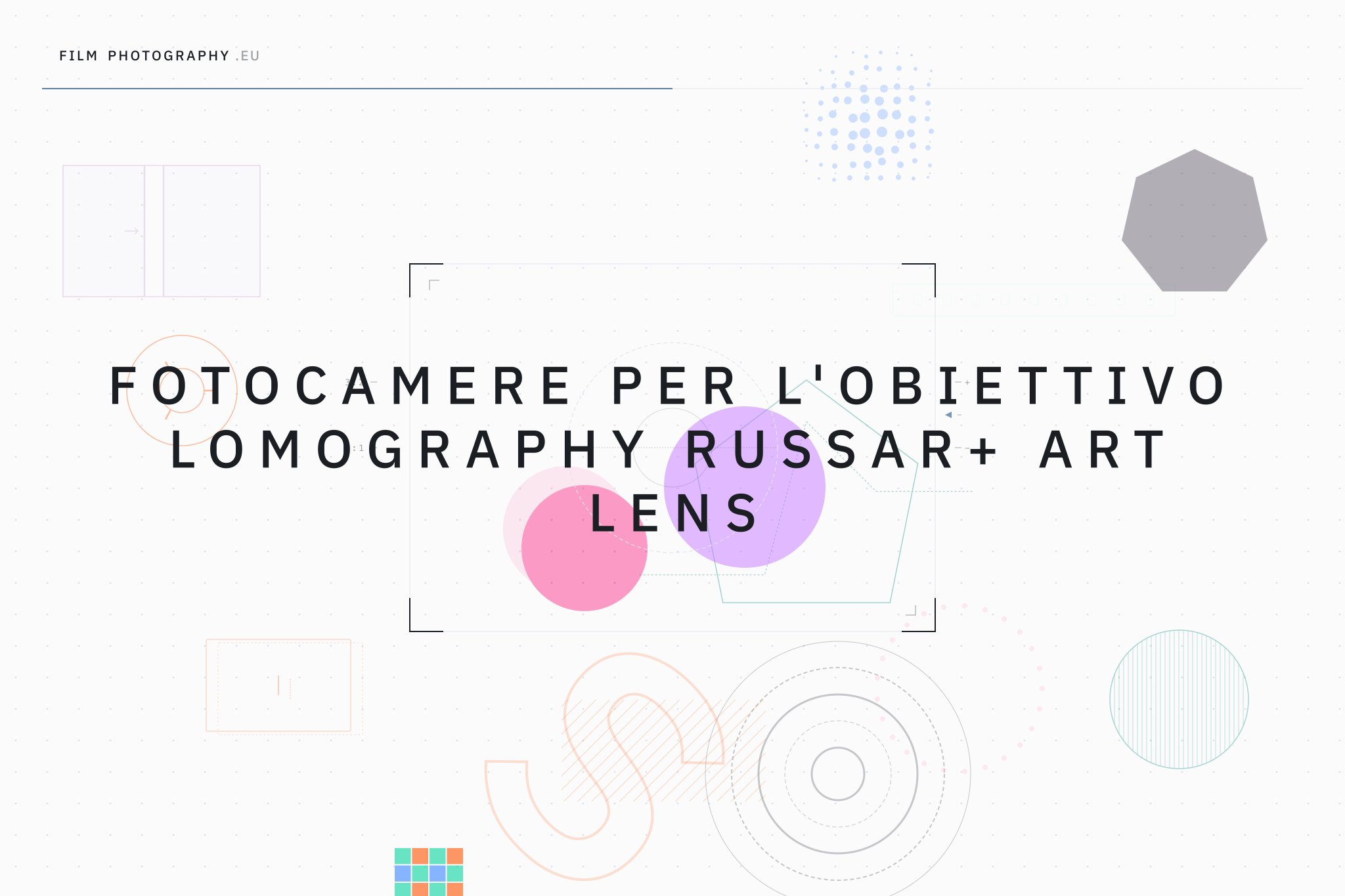 Fotocamere per l'obiettivo Lomography Russar+ Art Lens