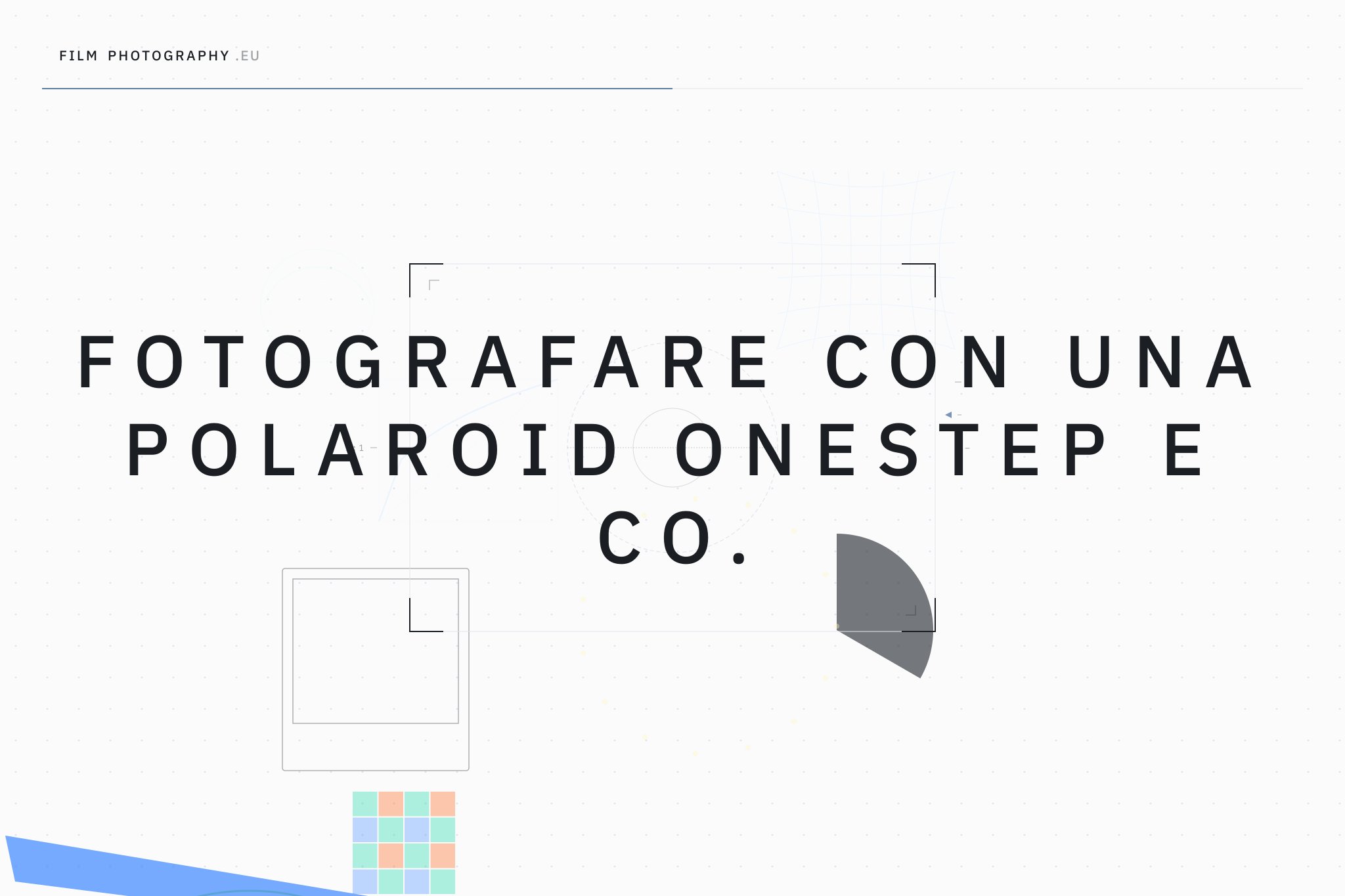 Fotografare con una Polaroid OneStep e Co.