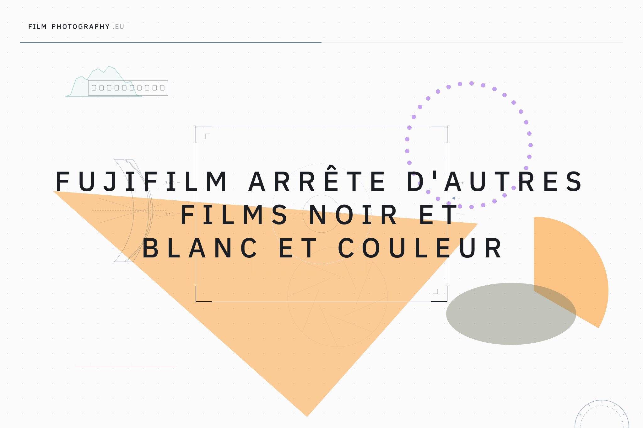 Fujifilm arrête d'autres films noir et blanc et couleur