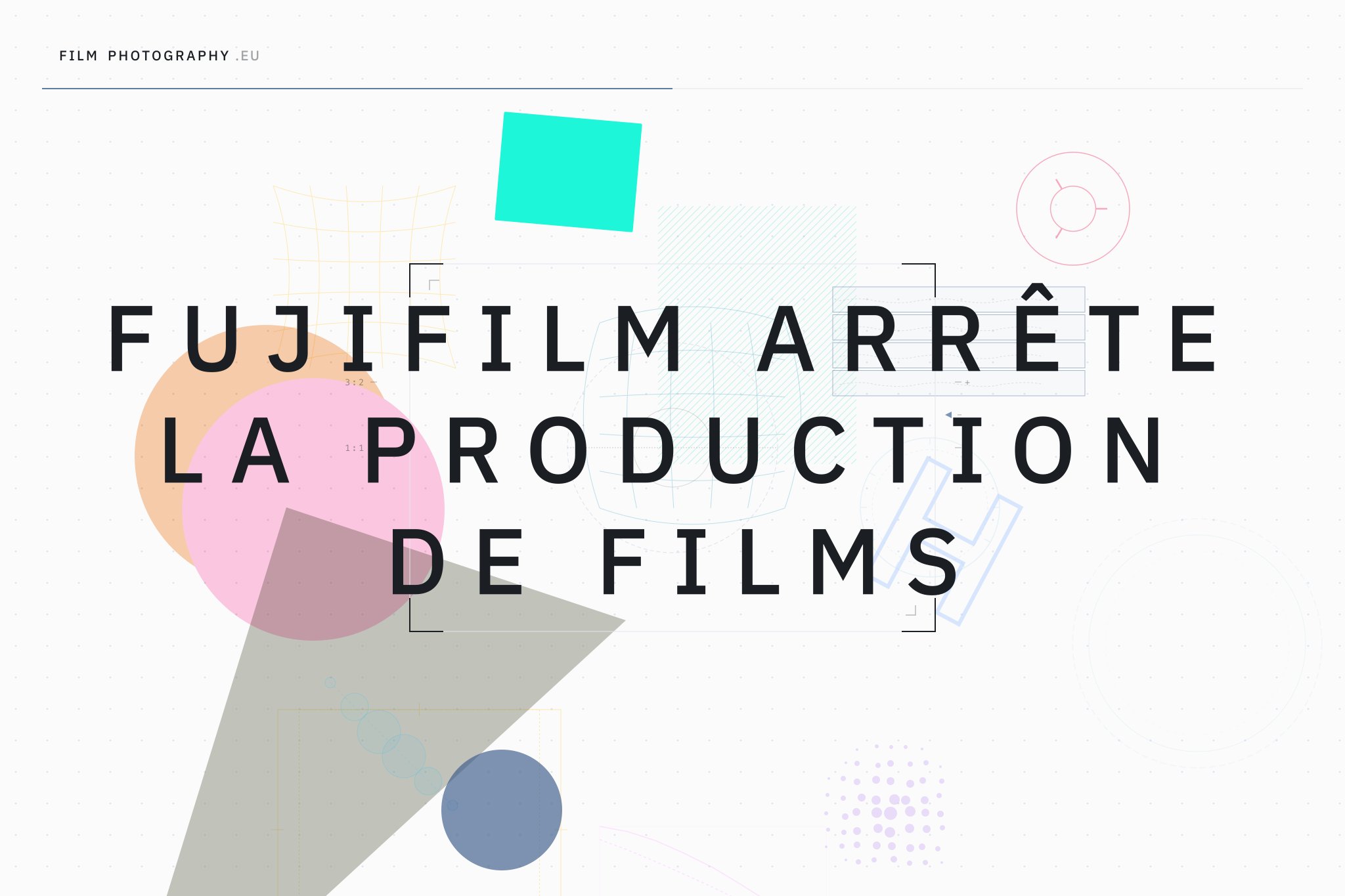 Fujifilm arrête la production de films