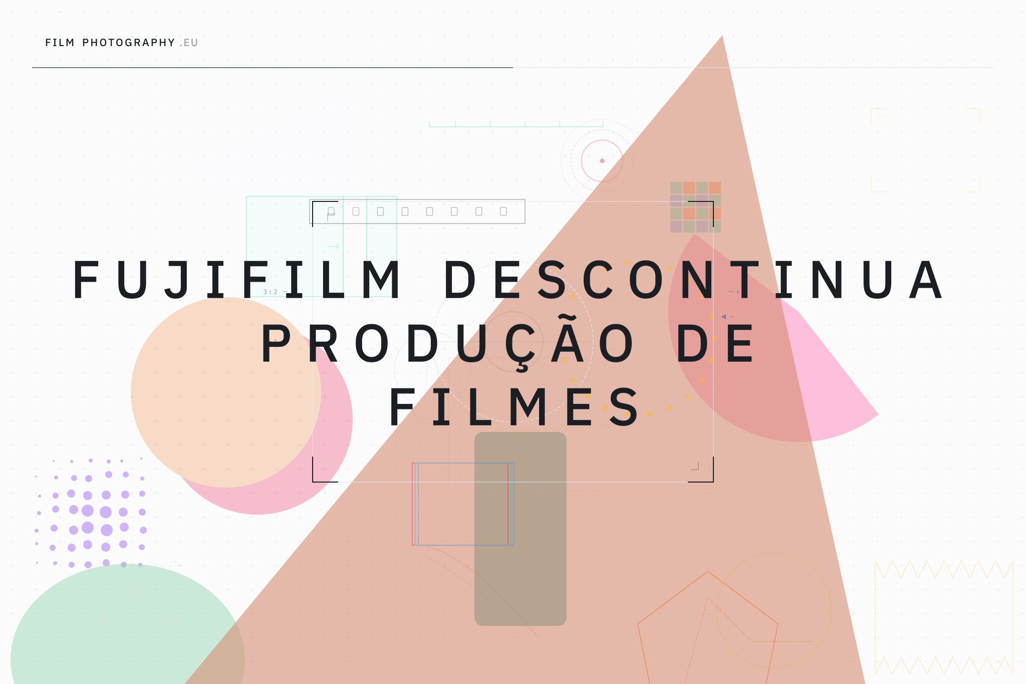 Fujifilm descontinua produção de filmes
