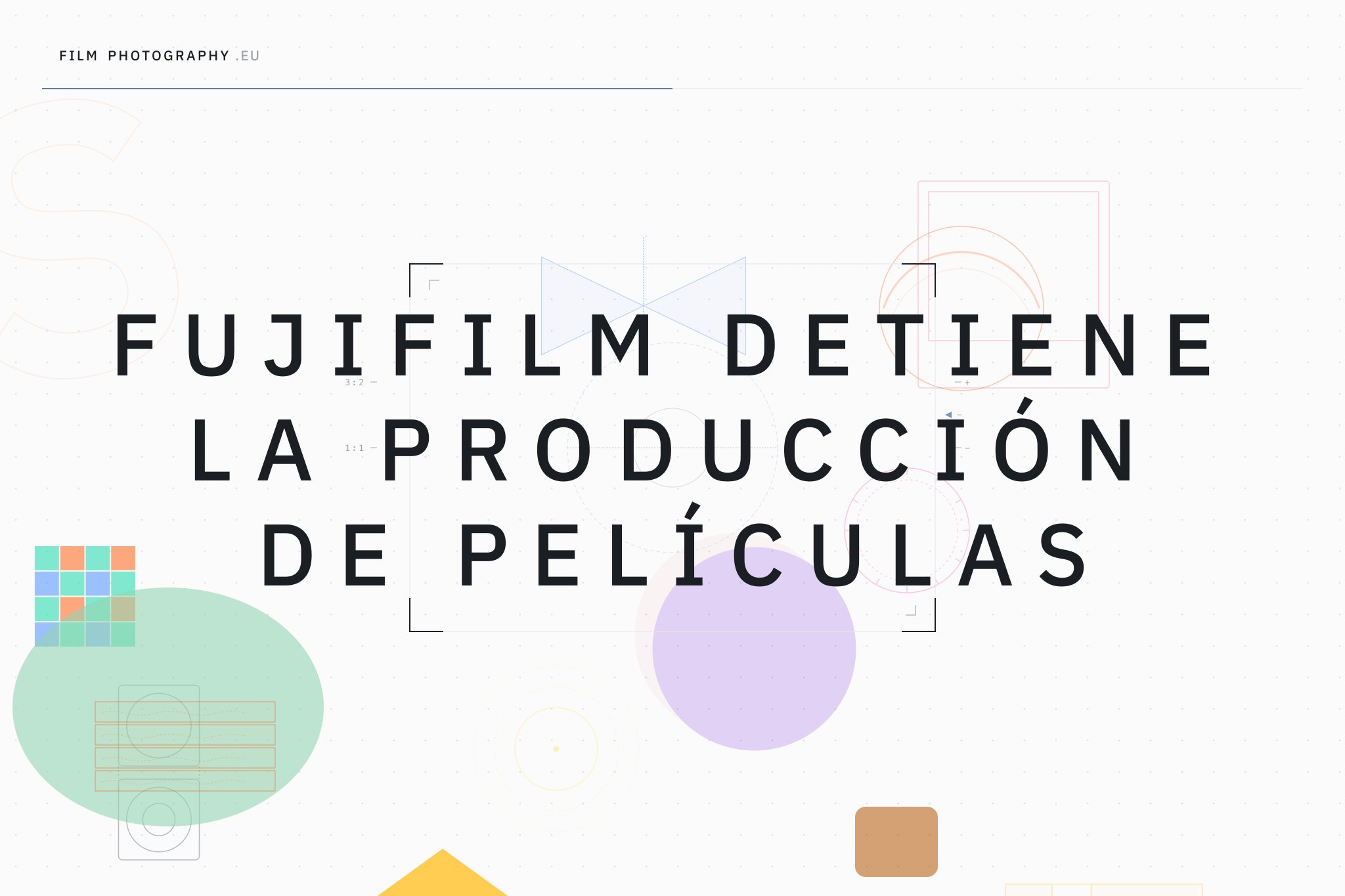 Fujifilm detiene la producción de películas