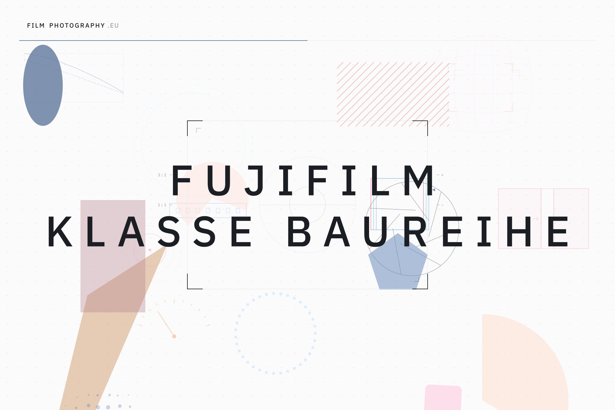 Fujifilm Klasse Baureihe