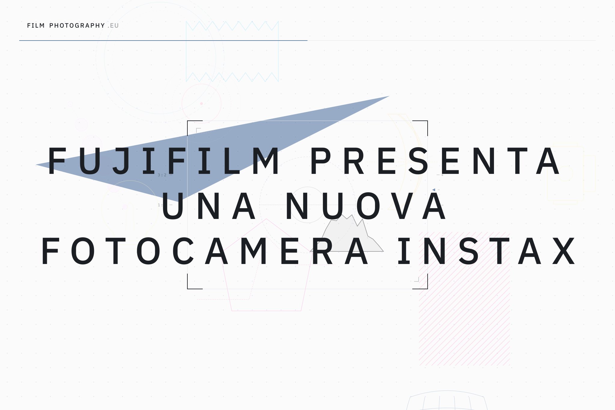 Fujifilm presenta una nuova fotocamera Instax