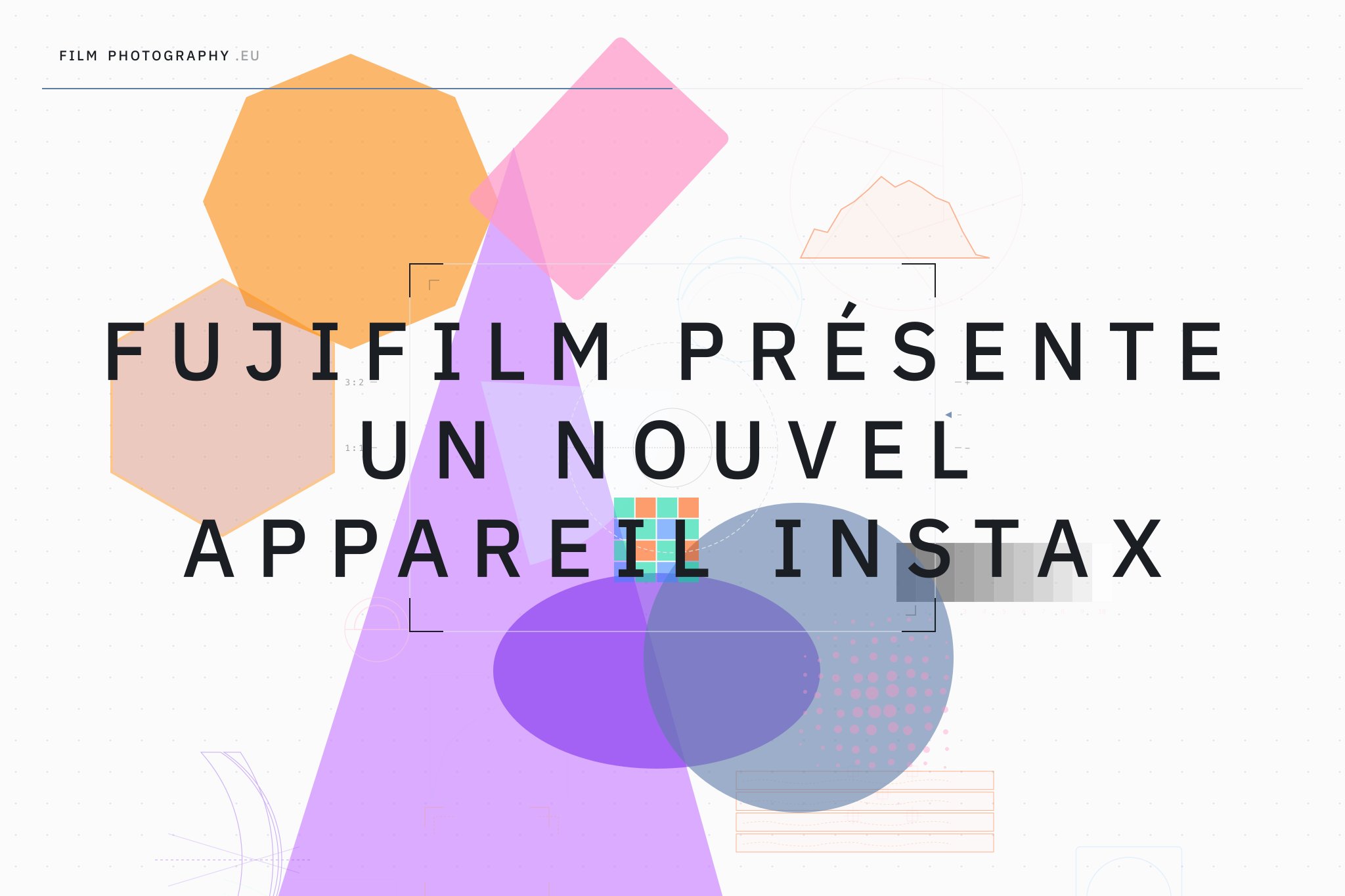 Fujifilm présente un nouvel appareil Instax
