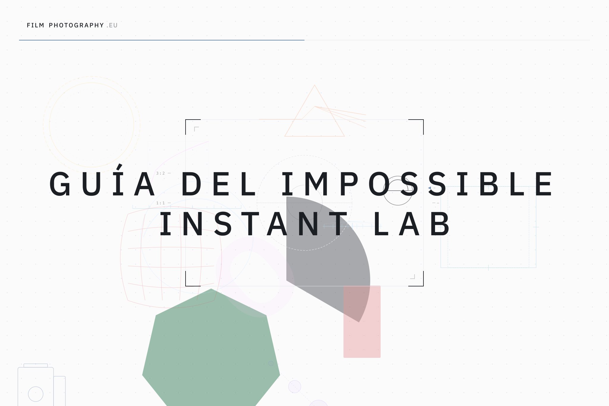 Guía del Impossible Instant Lab