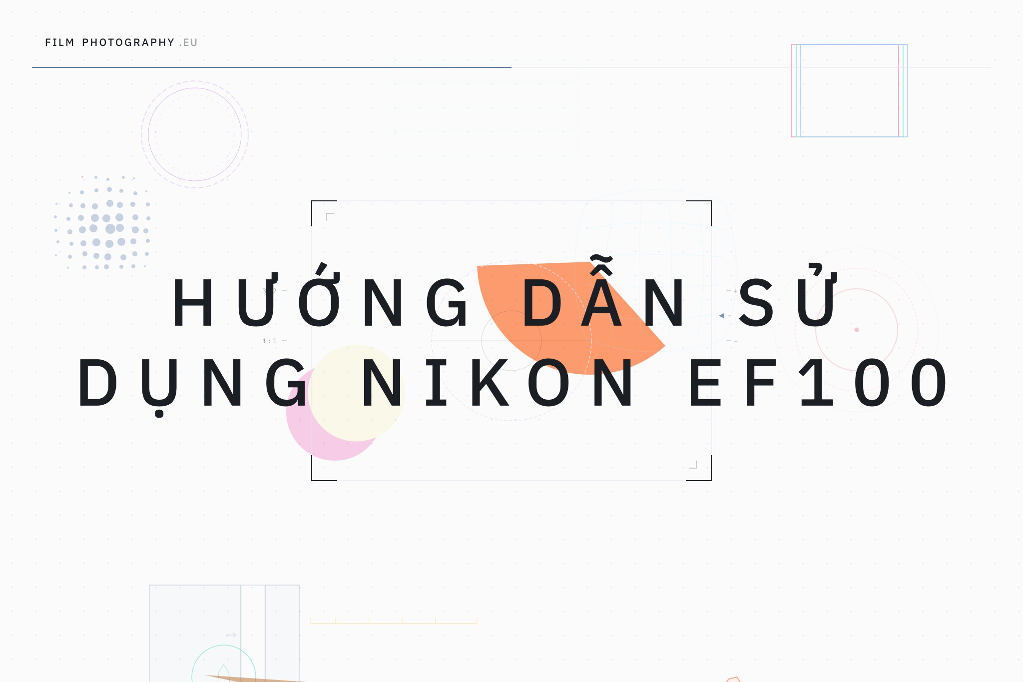 Hướng dẫn sử dụng Nikon EF100