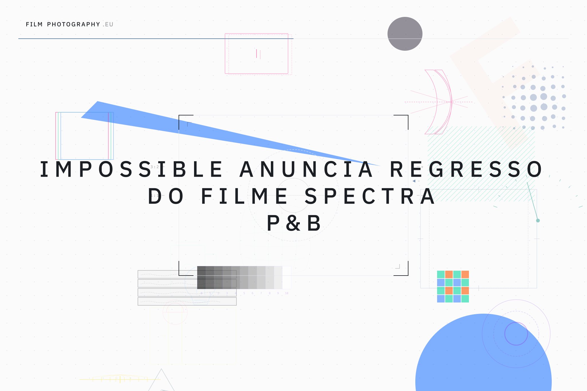 Impossible anuncia regresso do filme Spectra P&B