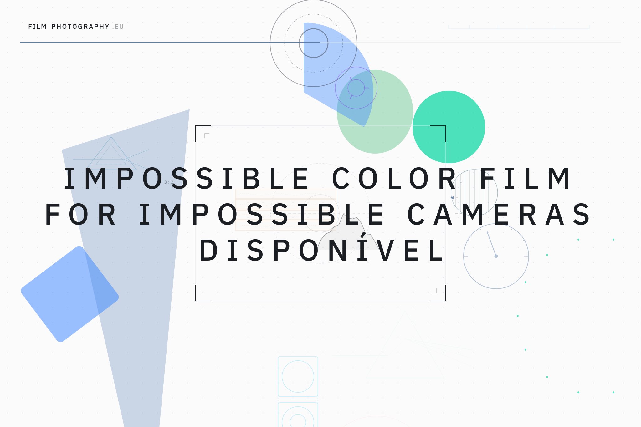 Impossible Color Film for Impossible Cameras disponível