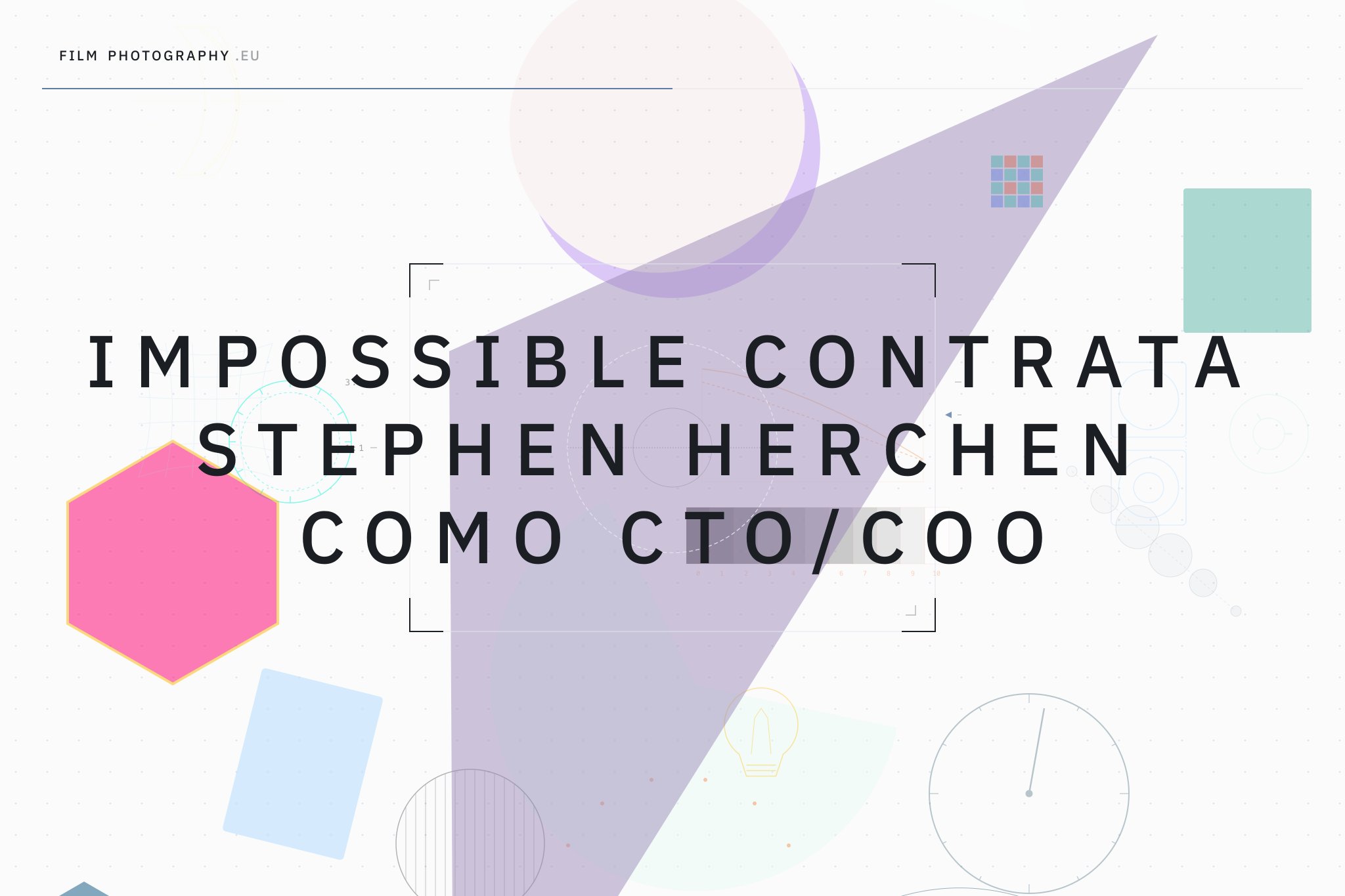 Impossible contrata Stephen Herchen como CTO/COO