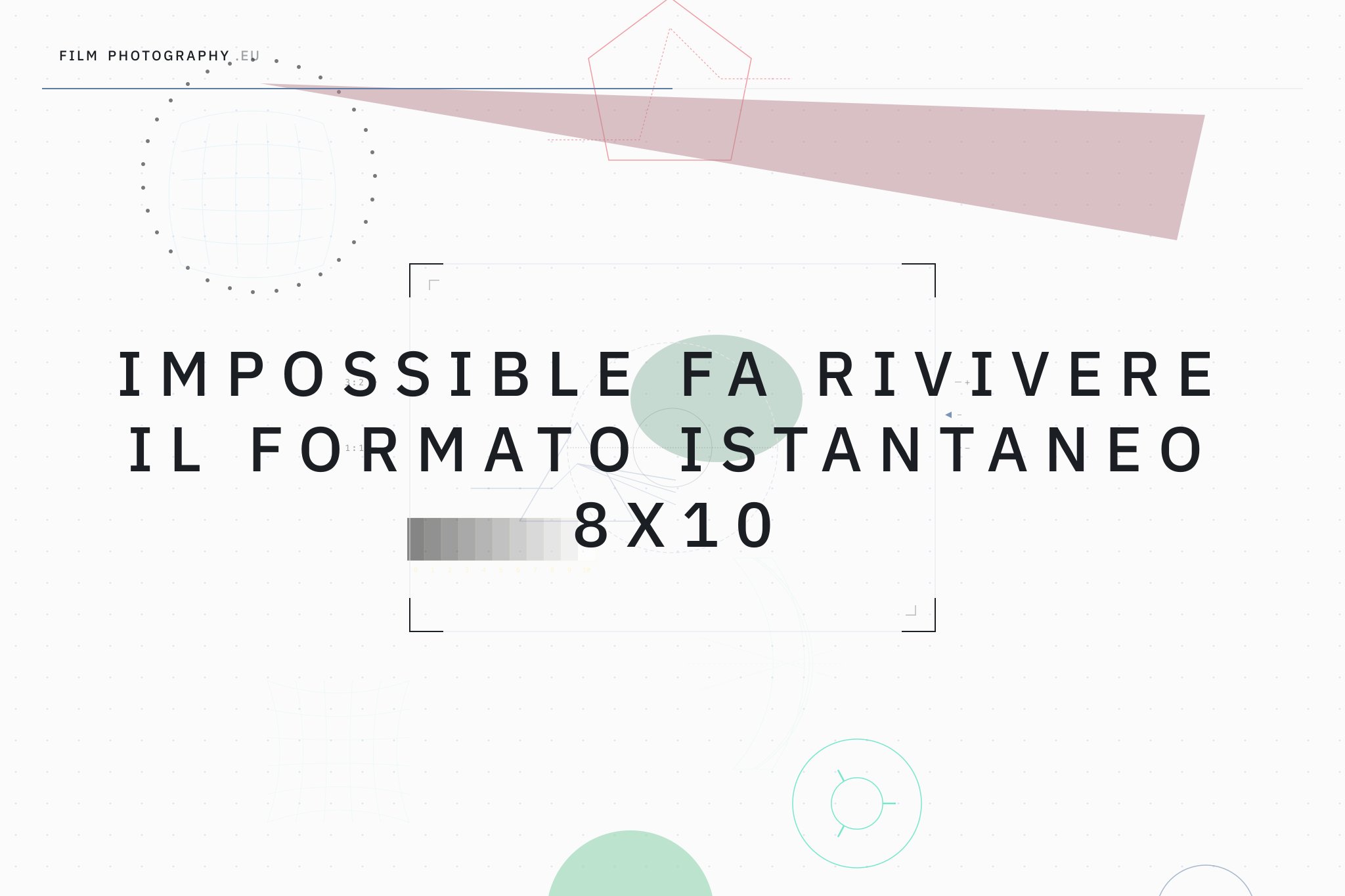 Impossible fa rivivere il formato istantaneo 8x10