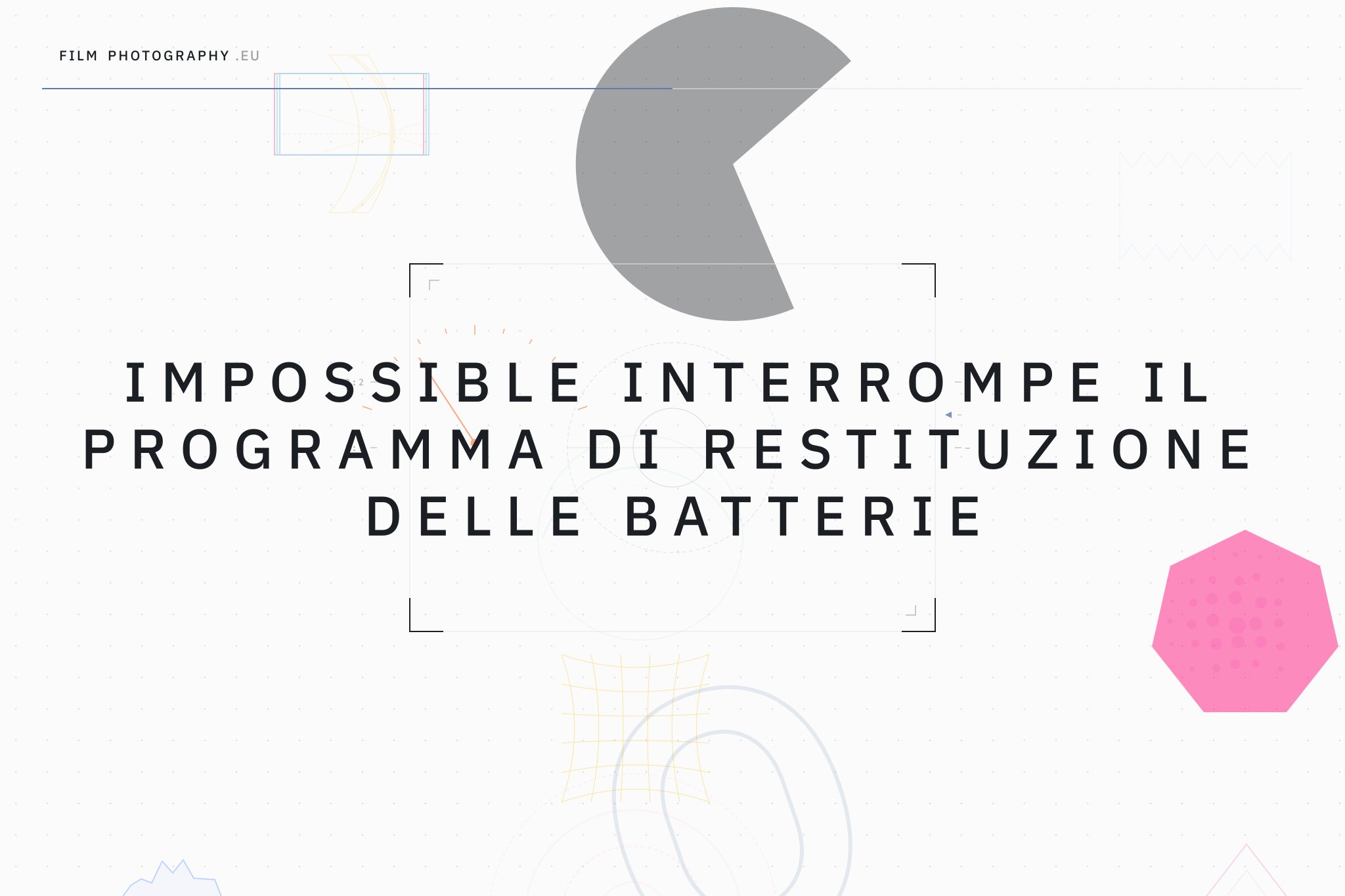 Impossible interrompe il programma di restituzione delle batterie