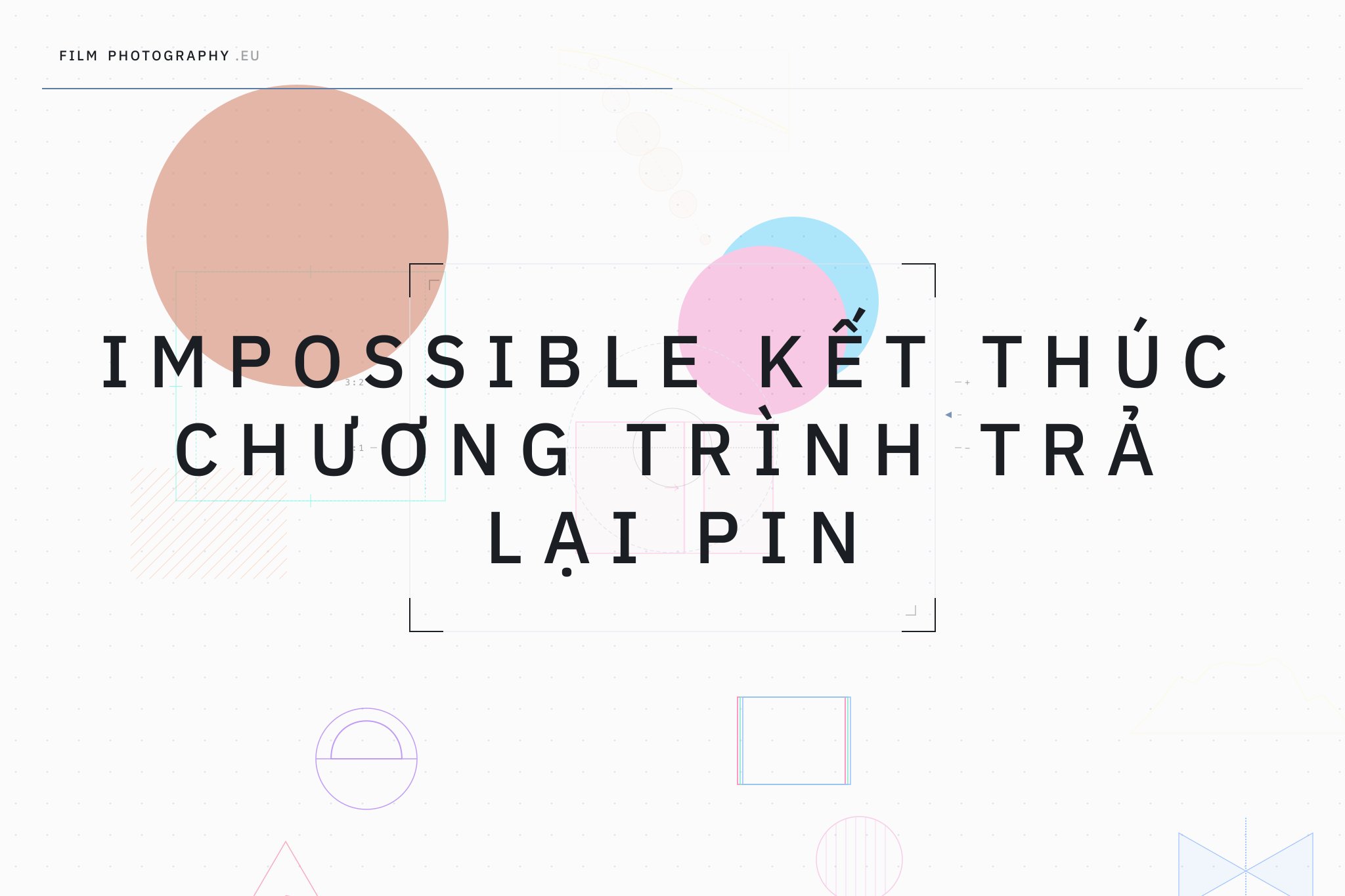 Impossible kết thúc chương trình trả lại pin