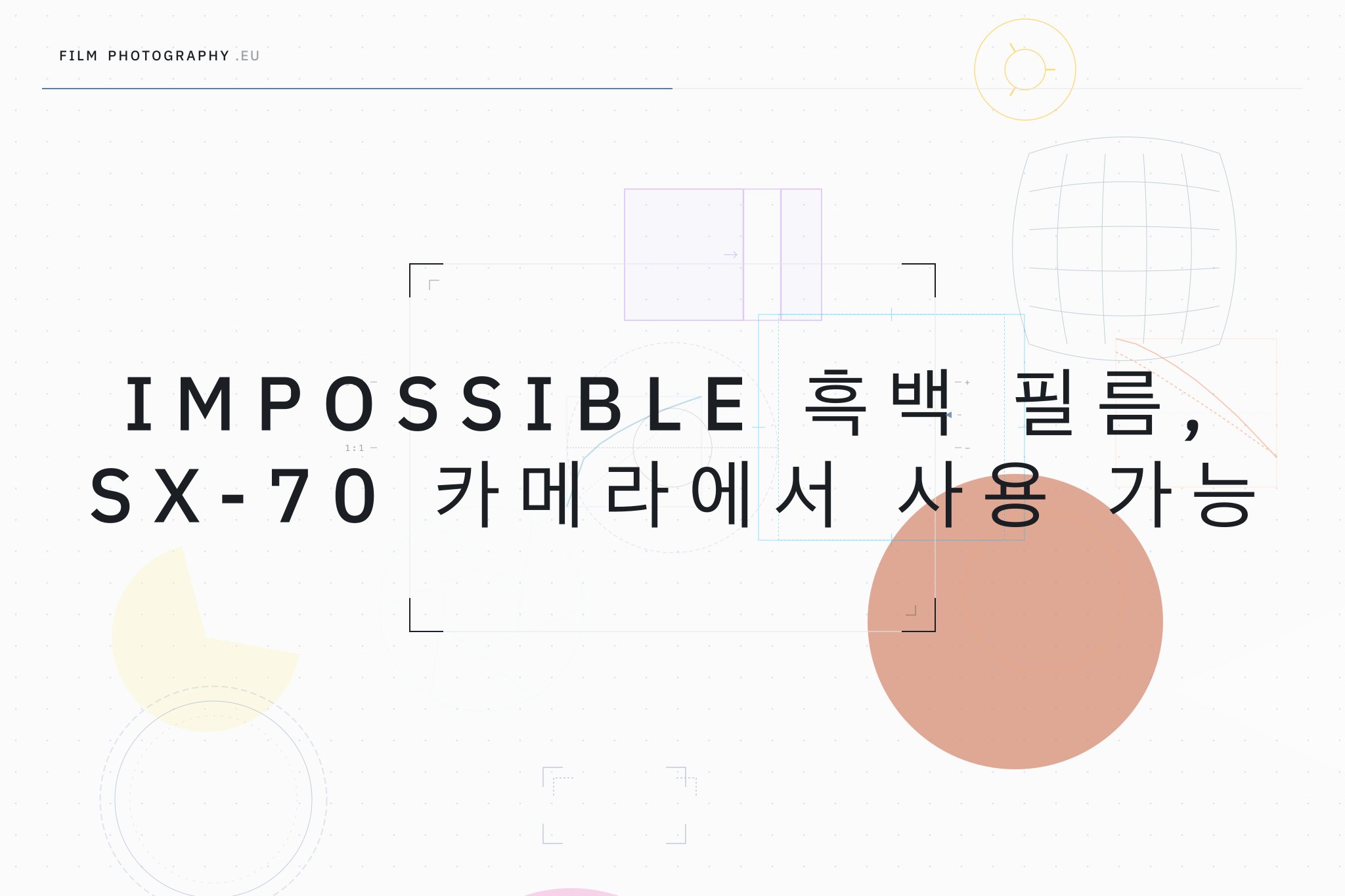 Impossible 흑백 필름, SX-70 카메라에서 사용 가능