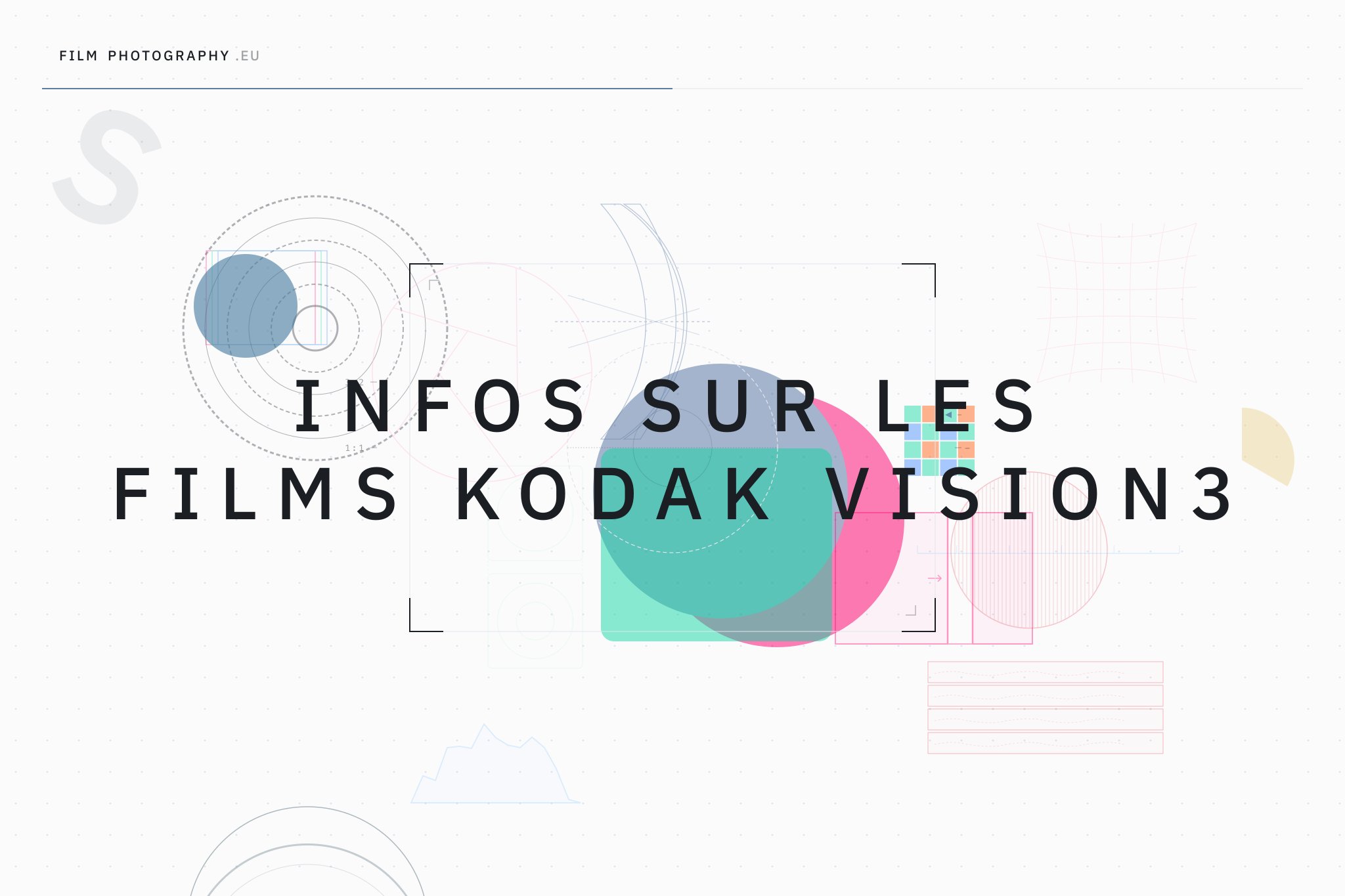 Infos sur les films Kodak VISION3