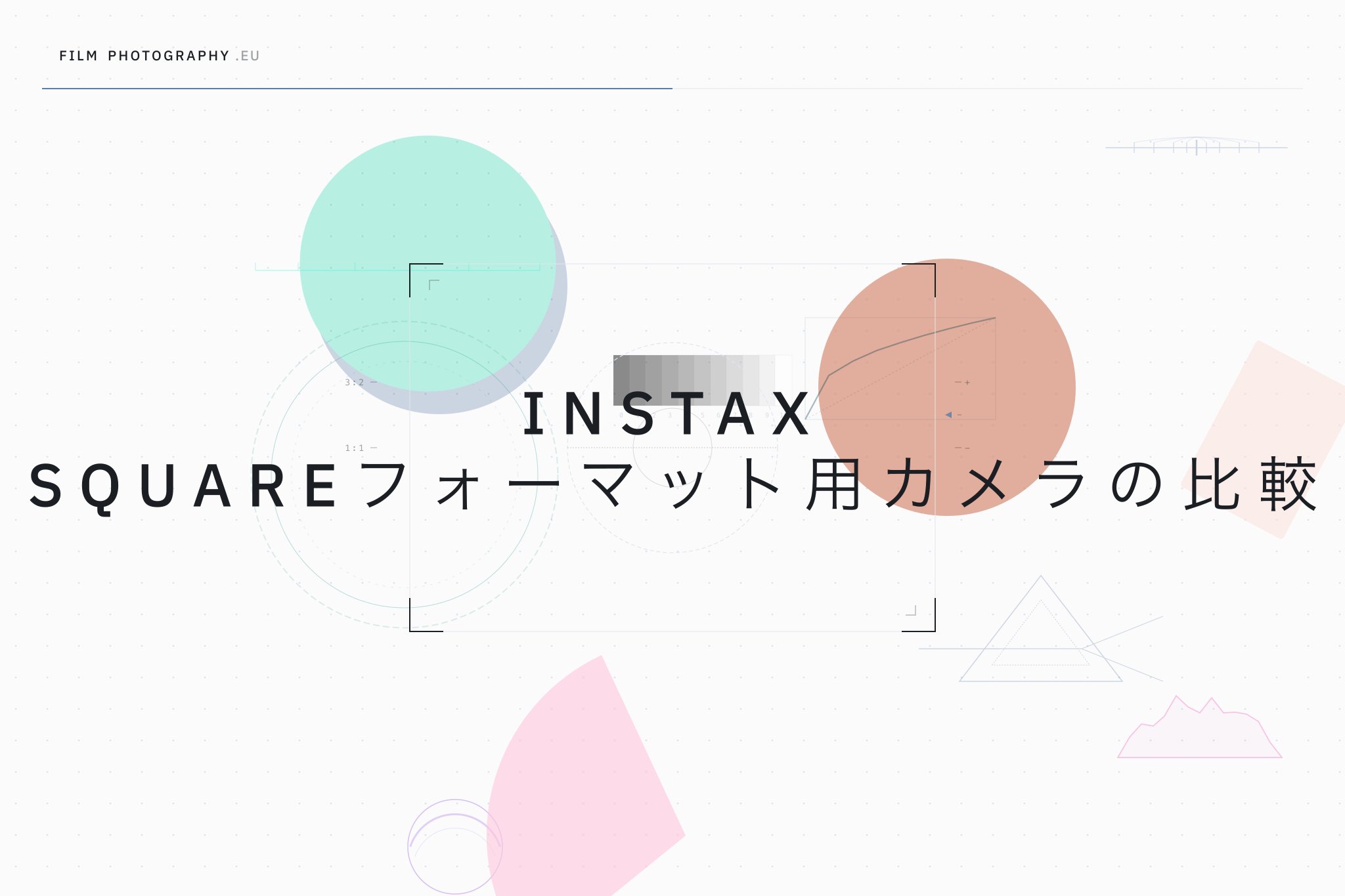 Instax Squareフォーマット用カメラの比較