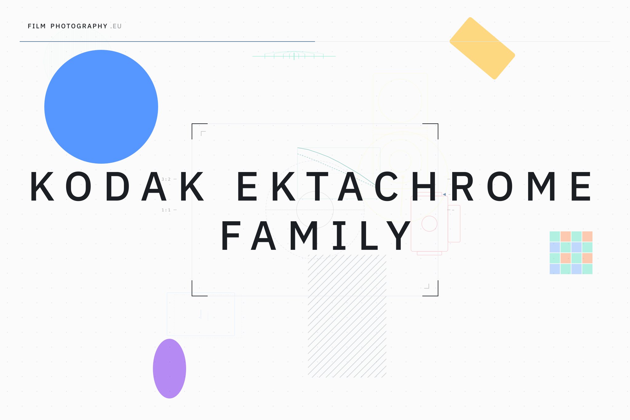 Kodak Ektachrome Family