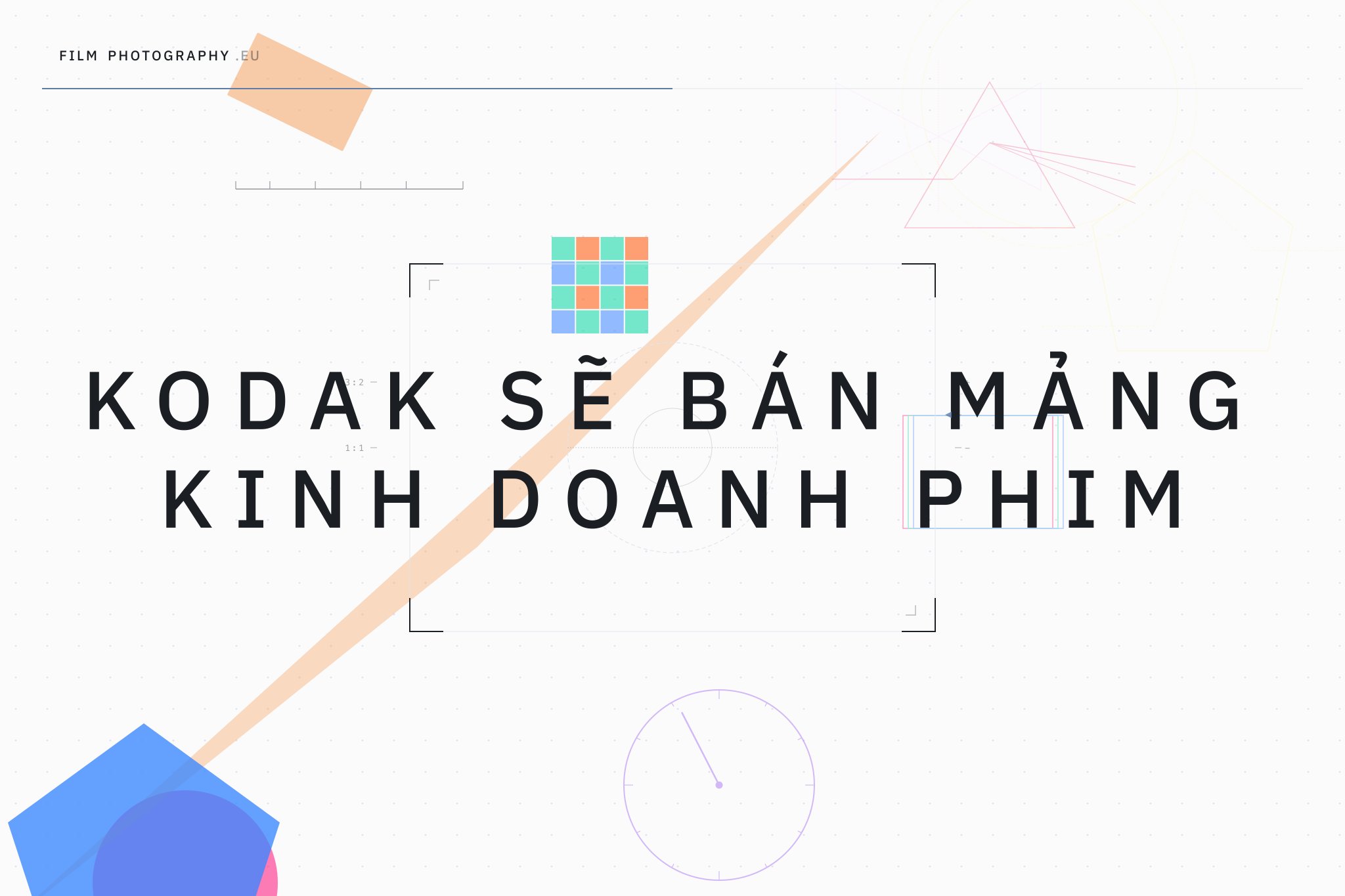 Kodak sẽ bán mảng kinh doanh phim