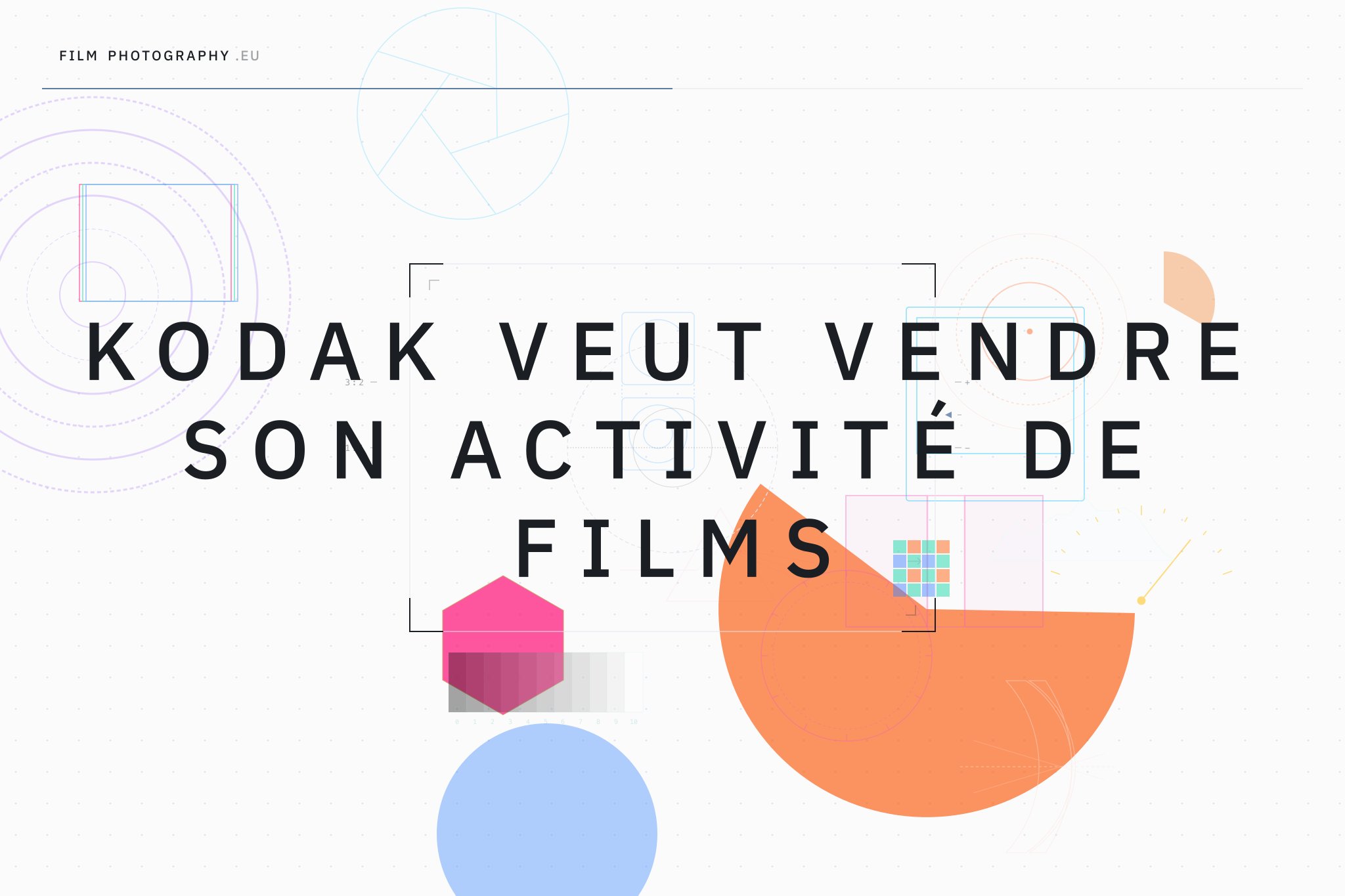 Kodak veut vendre son activité de films