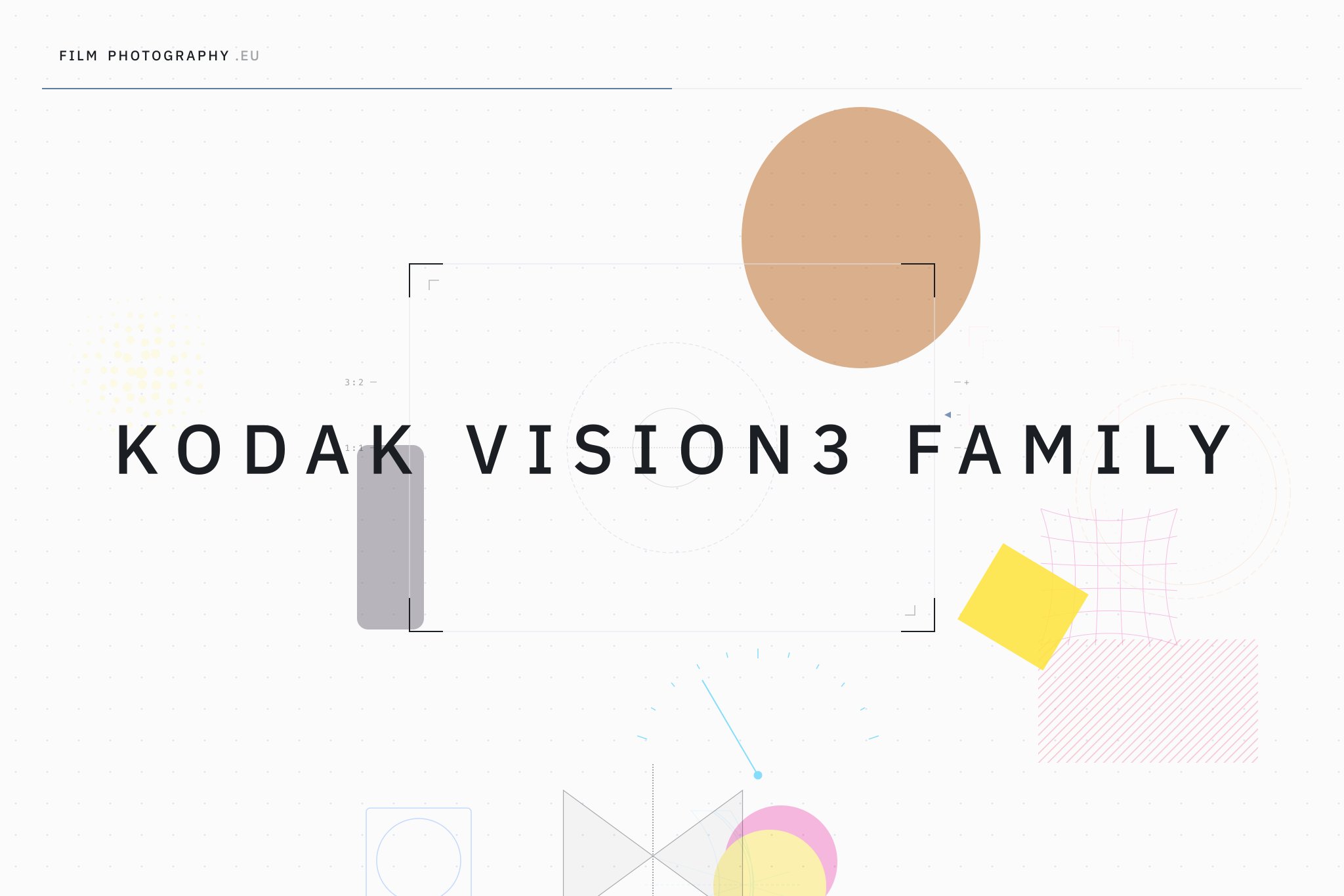 Kodak VISION3 Family