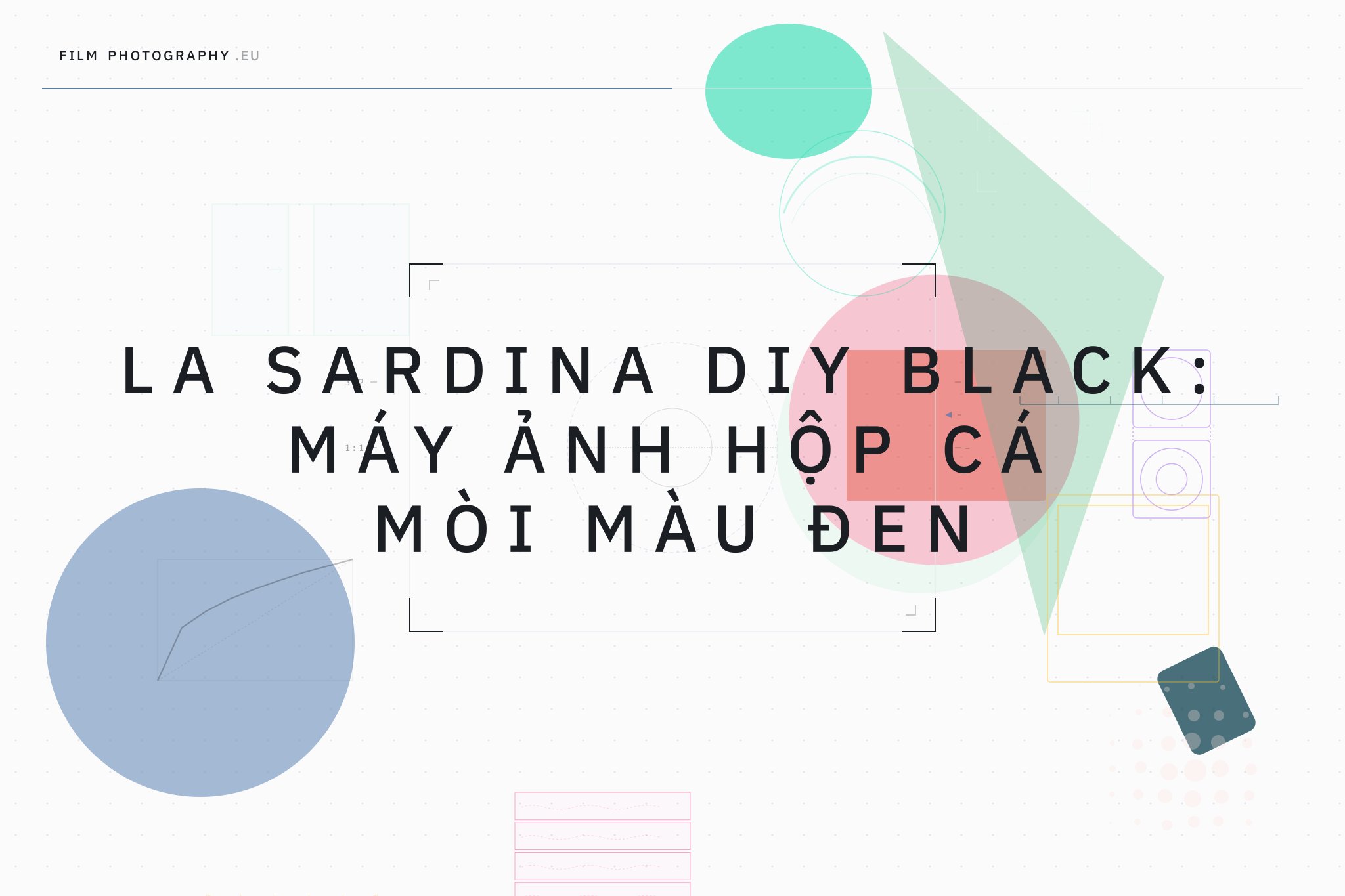 La Sardina DIY Black: Máy ảnh hộp cá mòi màu đen