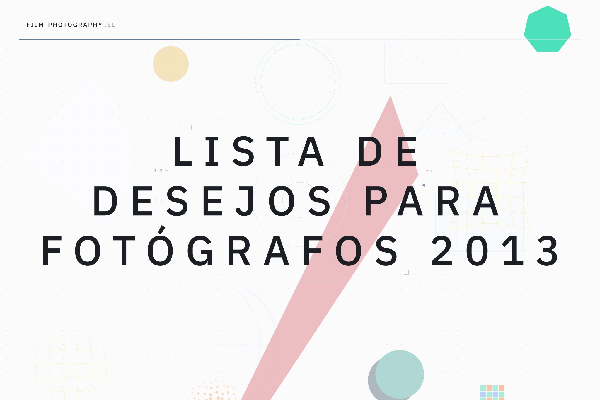 Lista de Desejos para Fotógrafos 2013
