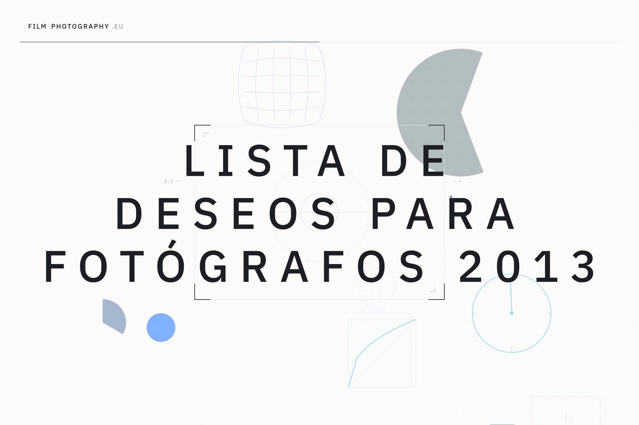 Lista de deseos para fotógrafos 2013