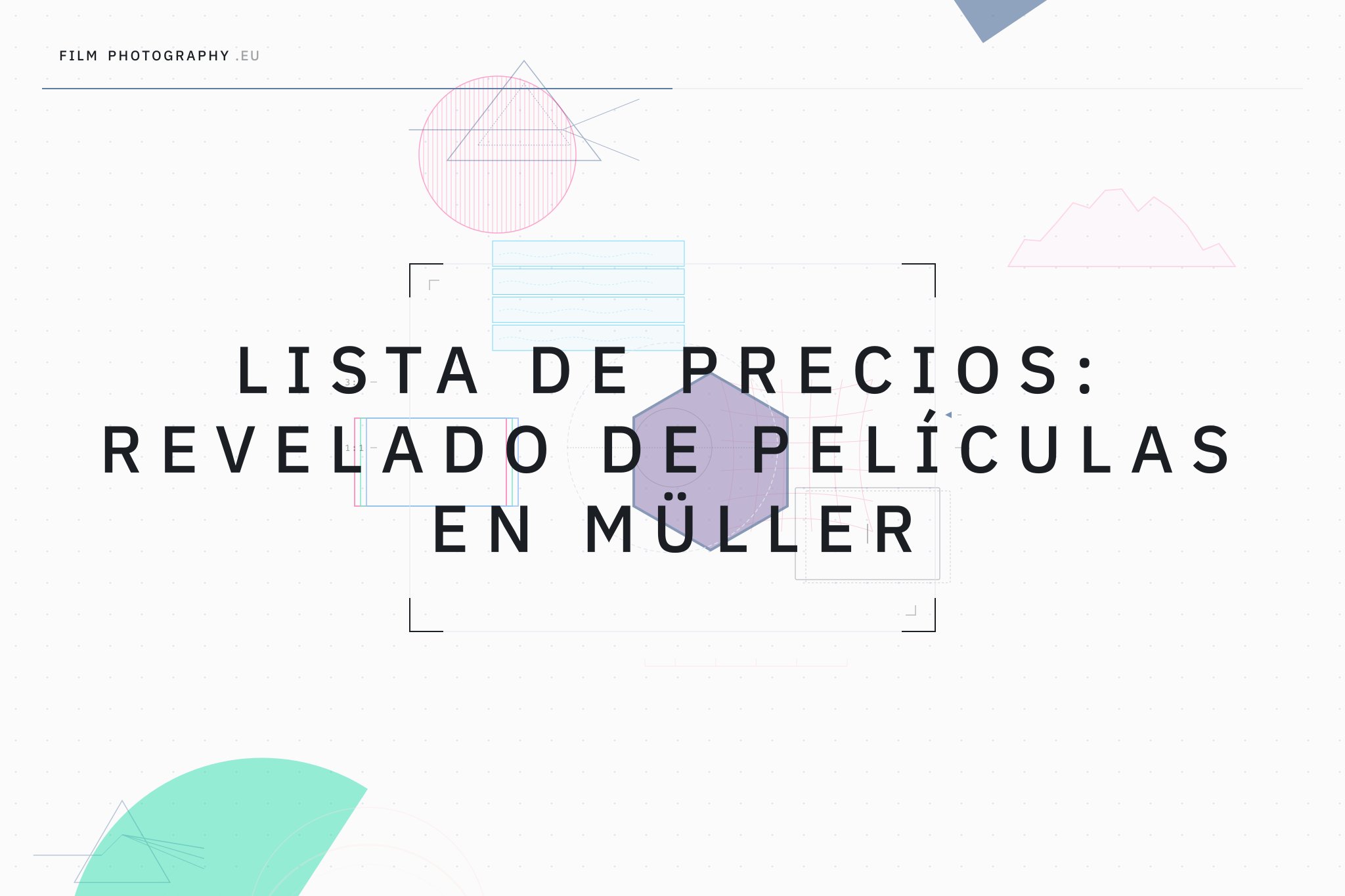 Lista de precios: Revelado de películas en Müller